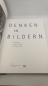 Preview: Schauerte, Günther (Herausgeber): Denken in Bildern 31 Positionen zu Kunst, Museum und Wissenschaft / SMB, Staatliche Museen zu Berlin. [Hrsg. Günther Schauerte und Moritz Wullen. Übers. aus dem Engl. Eva Dewes