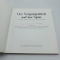 Preview: Müller-Wille, Michael (Herausgeber): Der Vergangenheit auf der Spur Archäologische Siedlungsforschung in Schleswig-Holstein