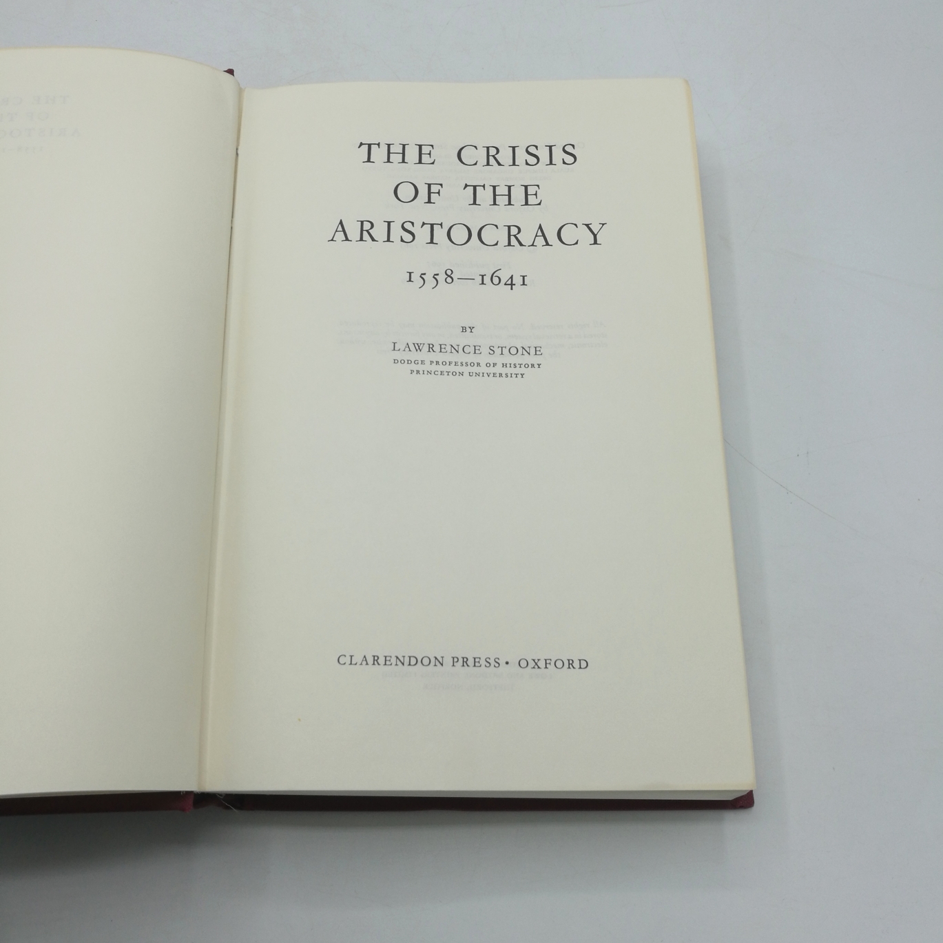 Stone, Lawrence: The Crisis of the Aristocracy, 1558 to 1641