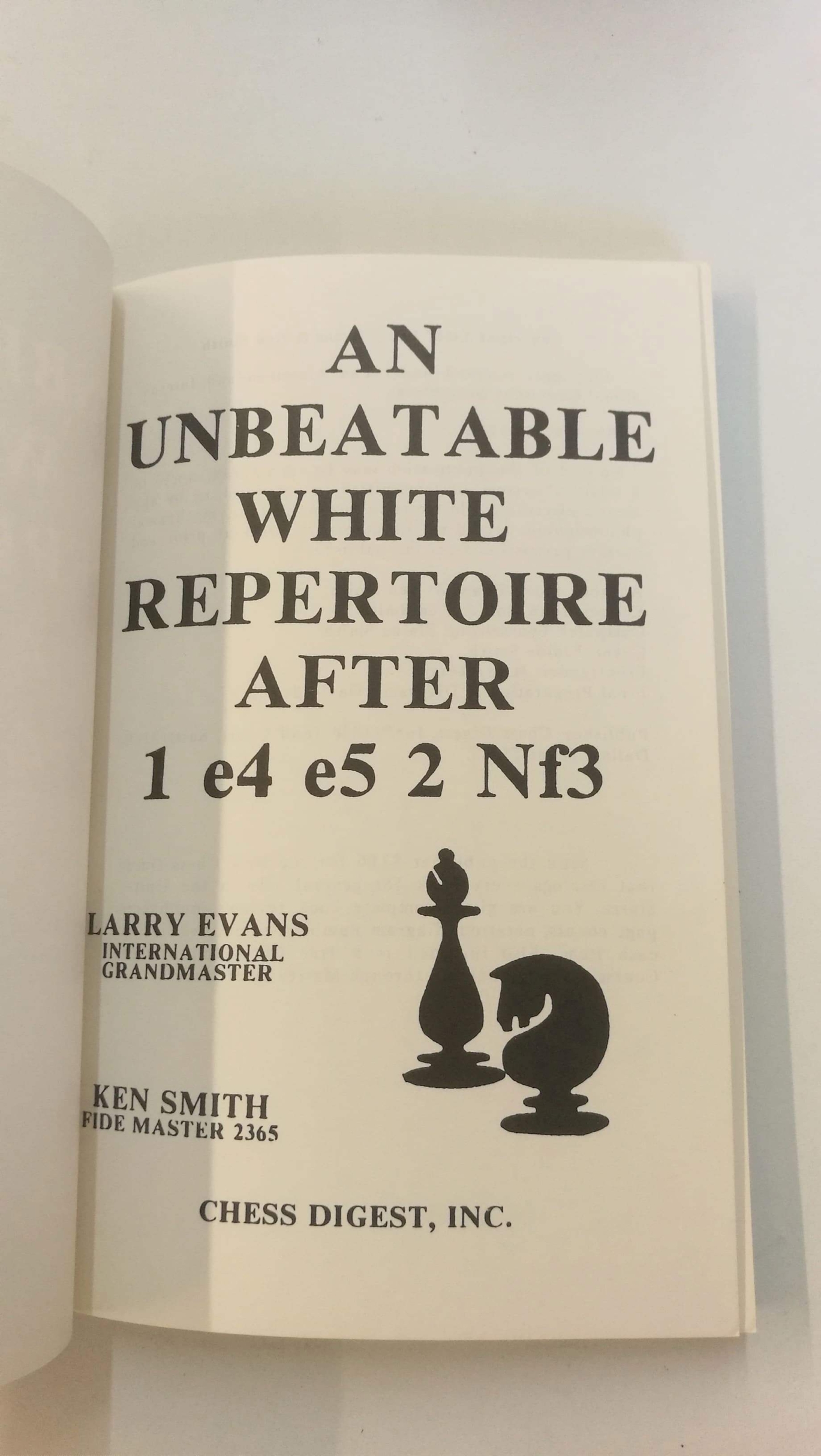 Evans, Larry: An Unbeatable White Repertoire after 1.e4 e5 2.Nf3