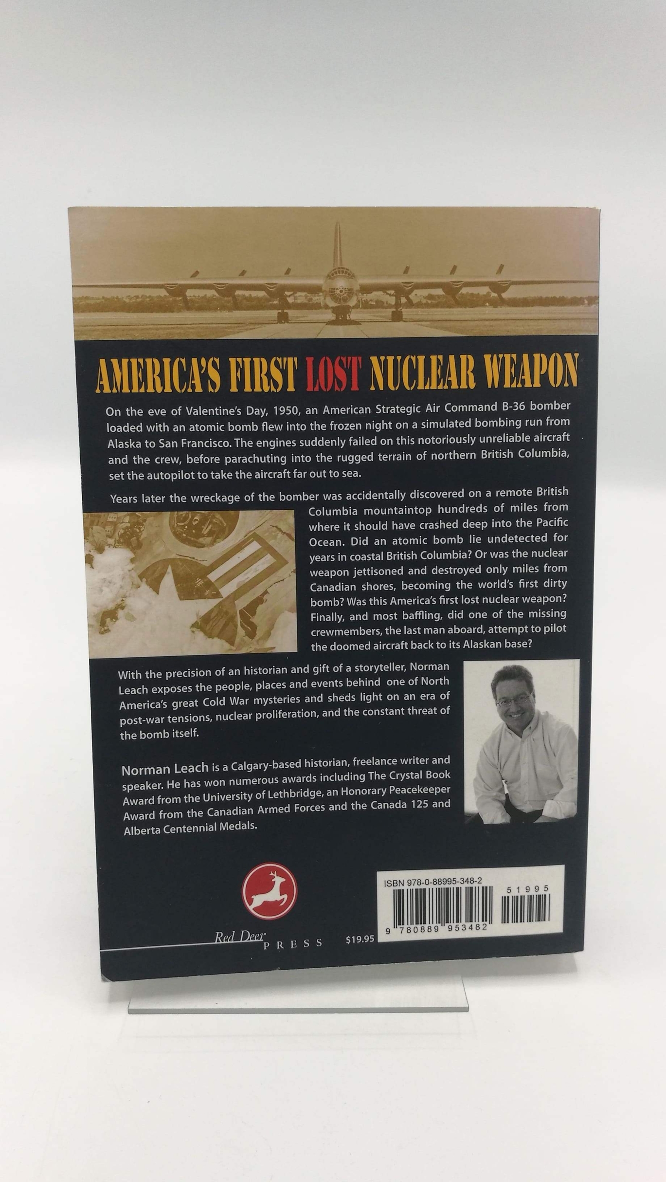 Leach, Norman S.: Broken Arrow: America's First Lost Nuclear Weapon