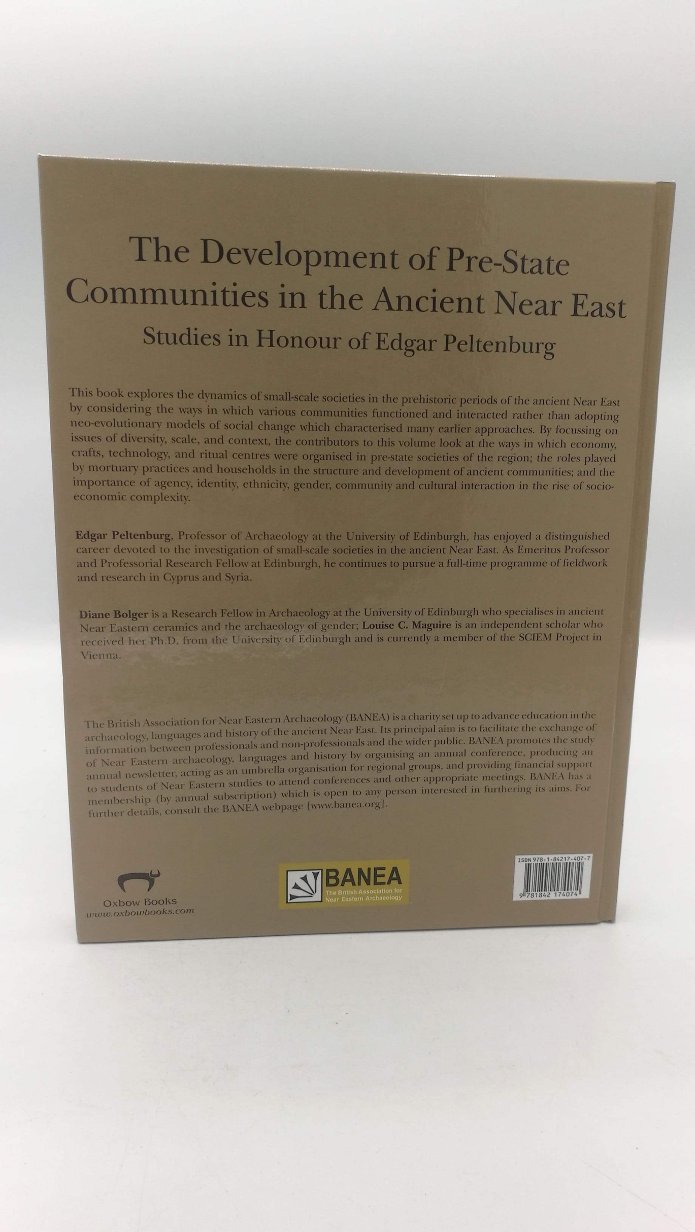 Bolger, Diane: The Development of Pre-State Communities in the Ancient Near East Studies in Honour of Edgar Peltenburg