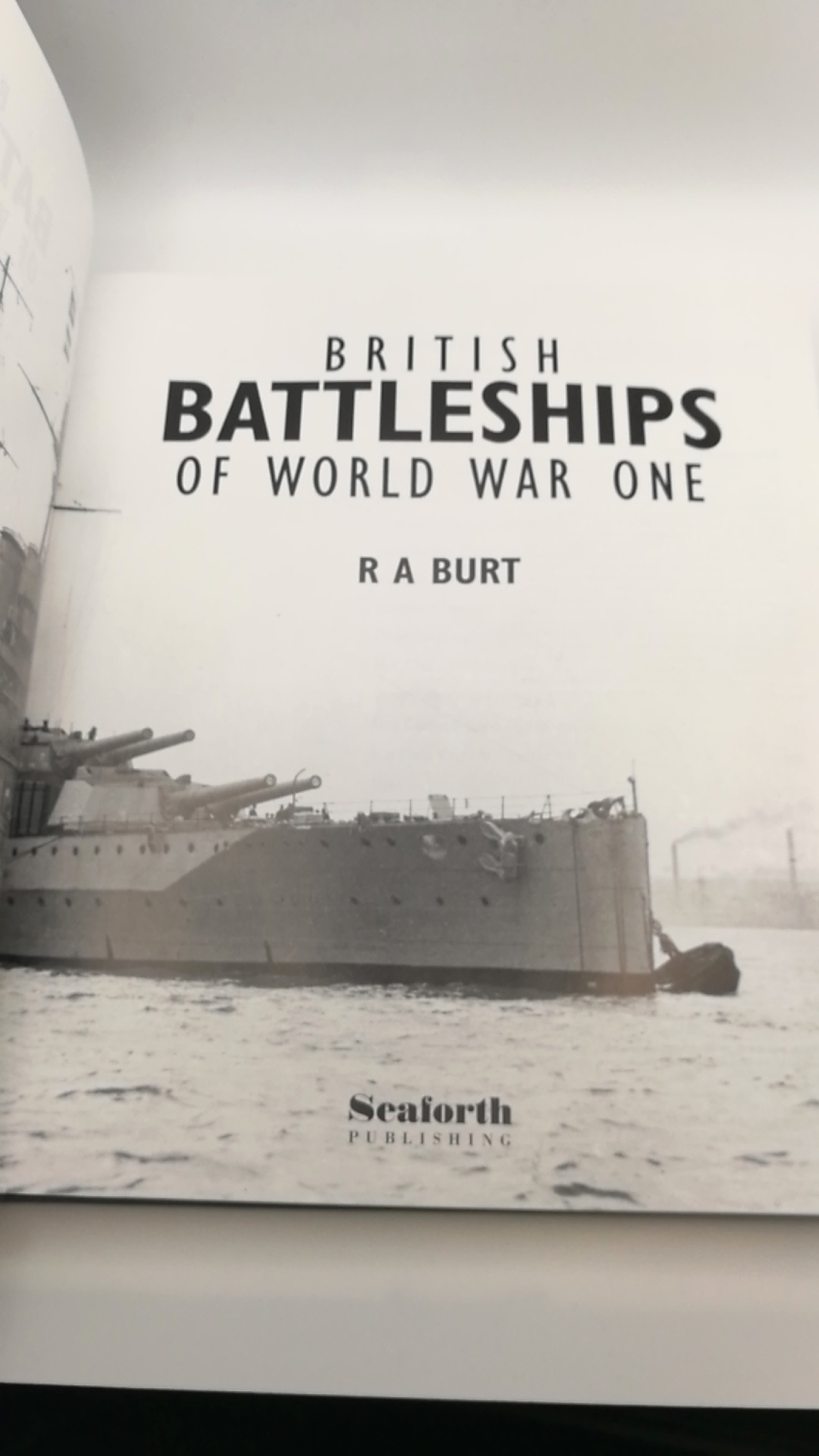 Burth, R. A.: British Battleships of World War One