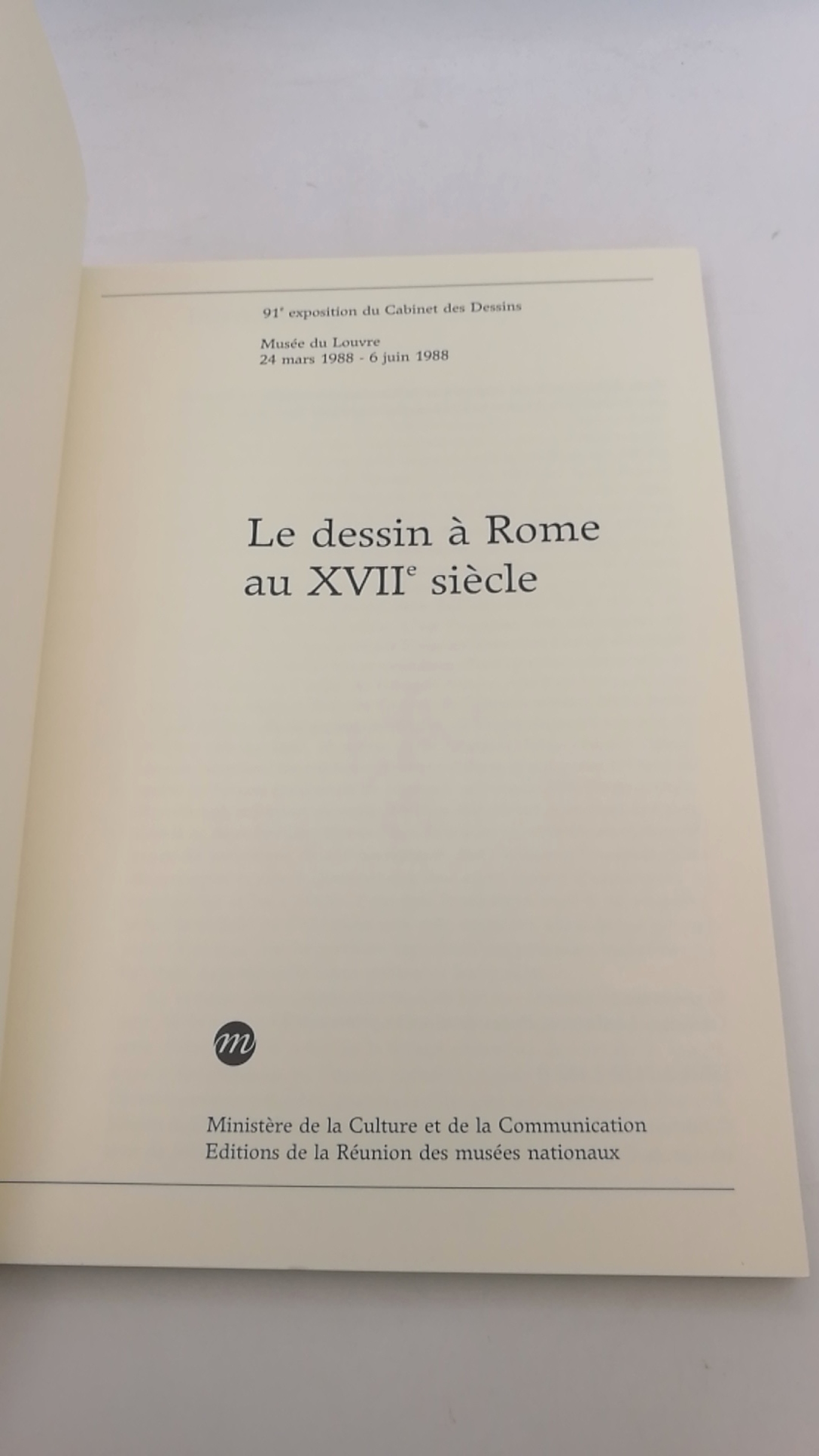 Musée du Louvre (Hrsg.): Dessin a rome au xviie [17.] siecle