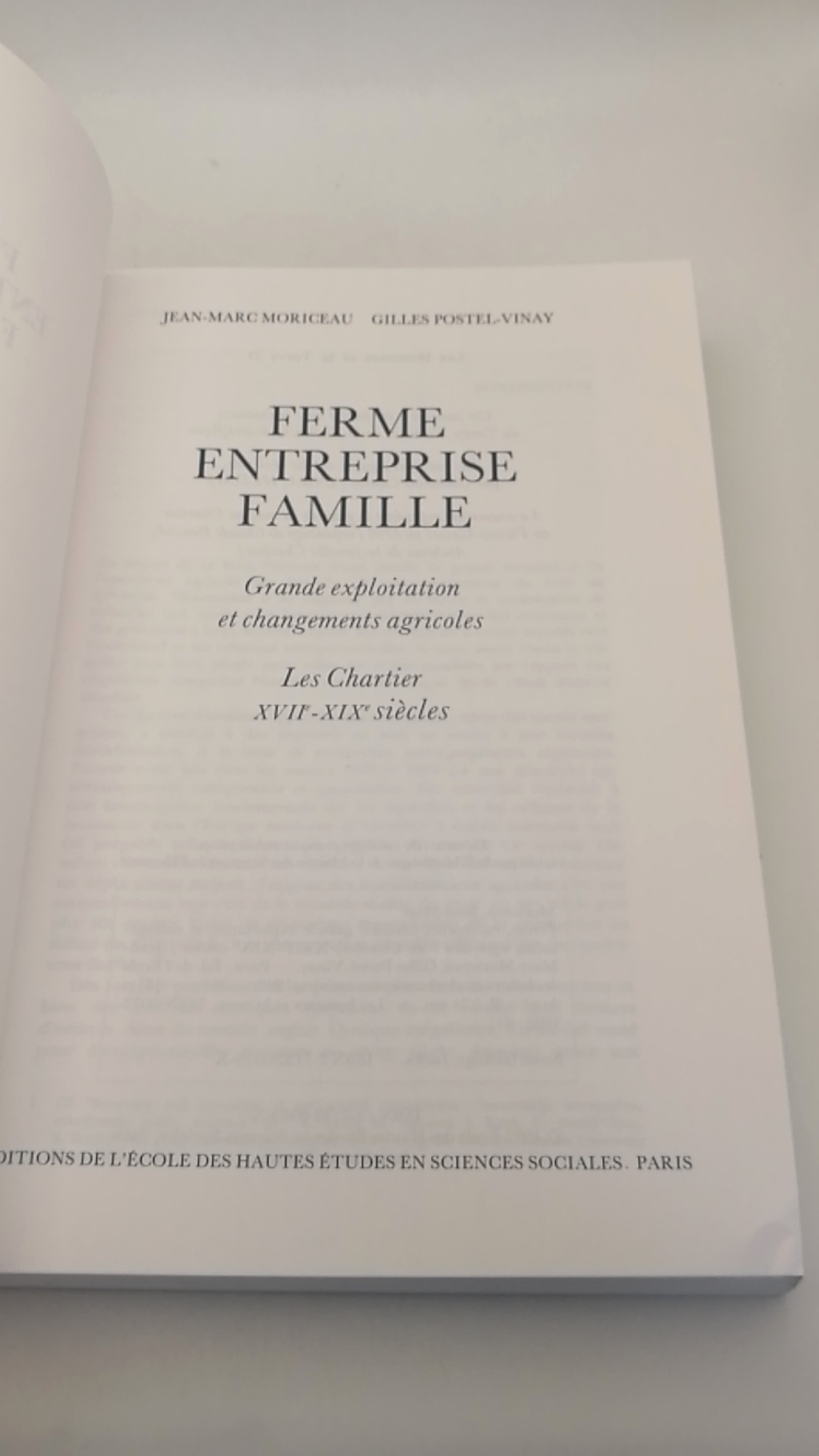 Moriceau, Jean-Marc: Ferme entreprise famille Grande exploitation et changements agricoles. Les Chartier, XVIIe [17.]-XIXe [19.] siècles