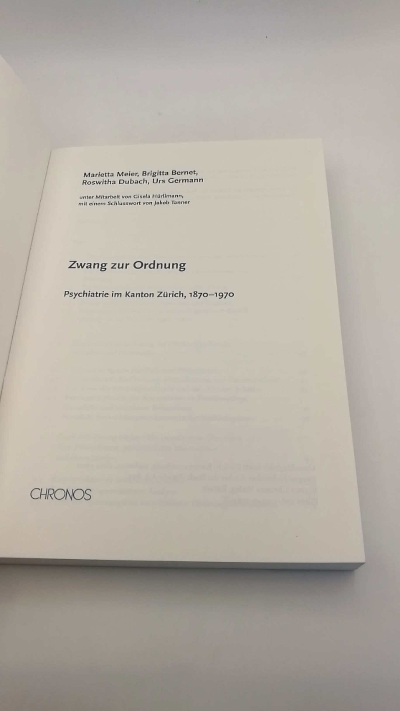 Meier, Marietta: Zwang zur Ordnung Psychiatrie im Kanton Zürich, 1870 - 1970