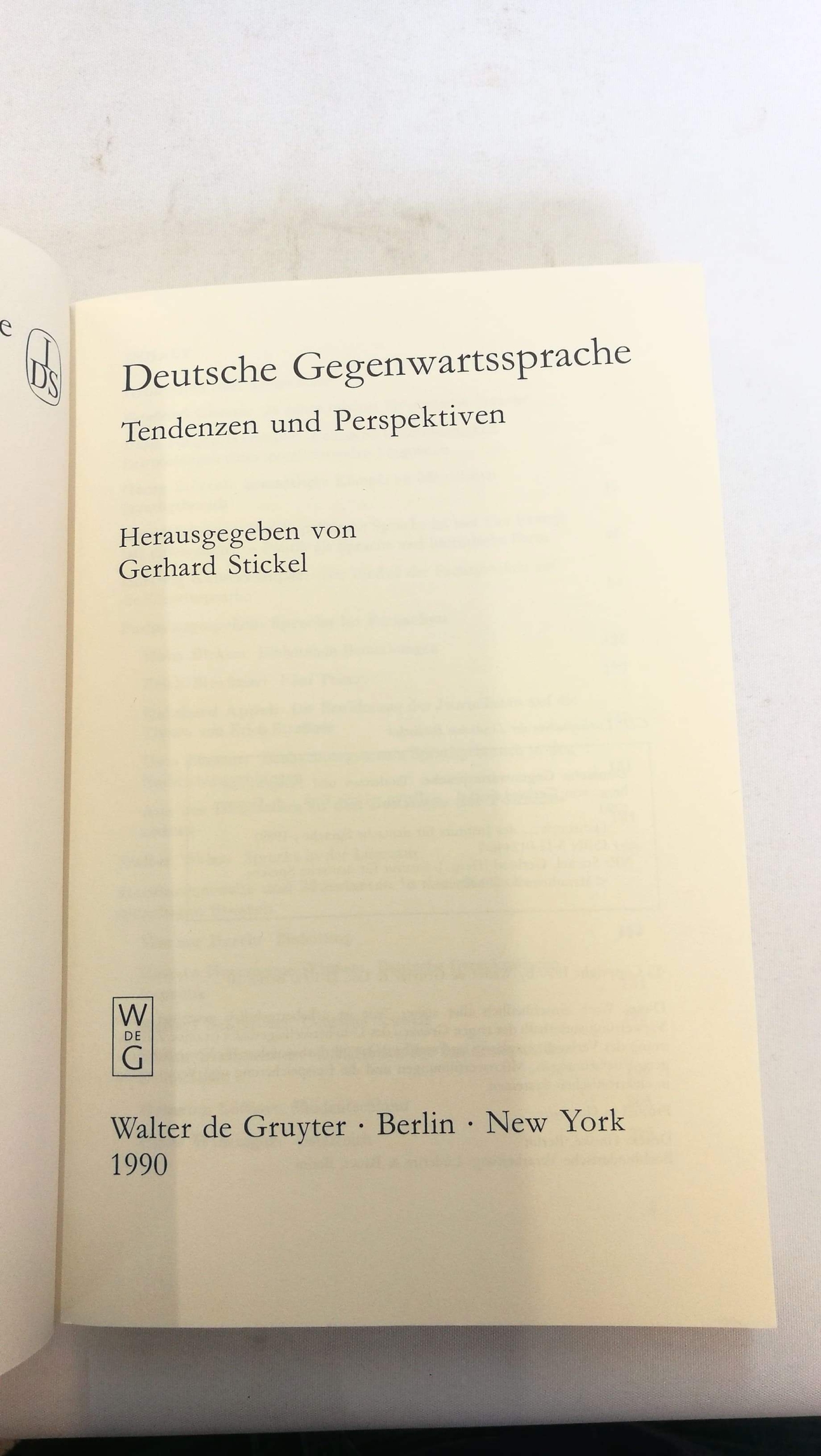 Stickel, Gerhard: Deutsche Gegenwartssprache Tendenzen und Perspektiven