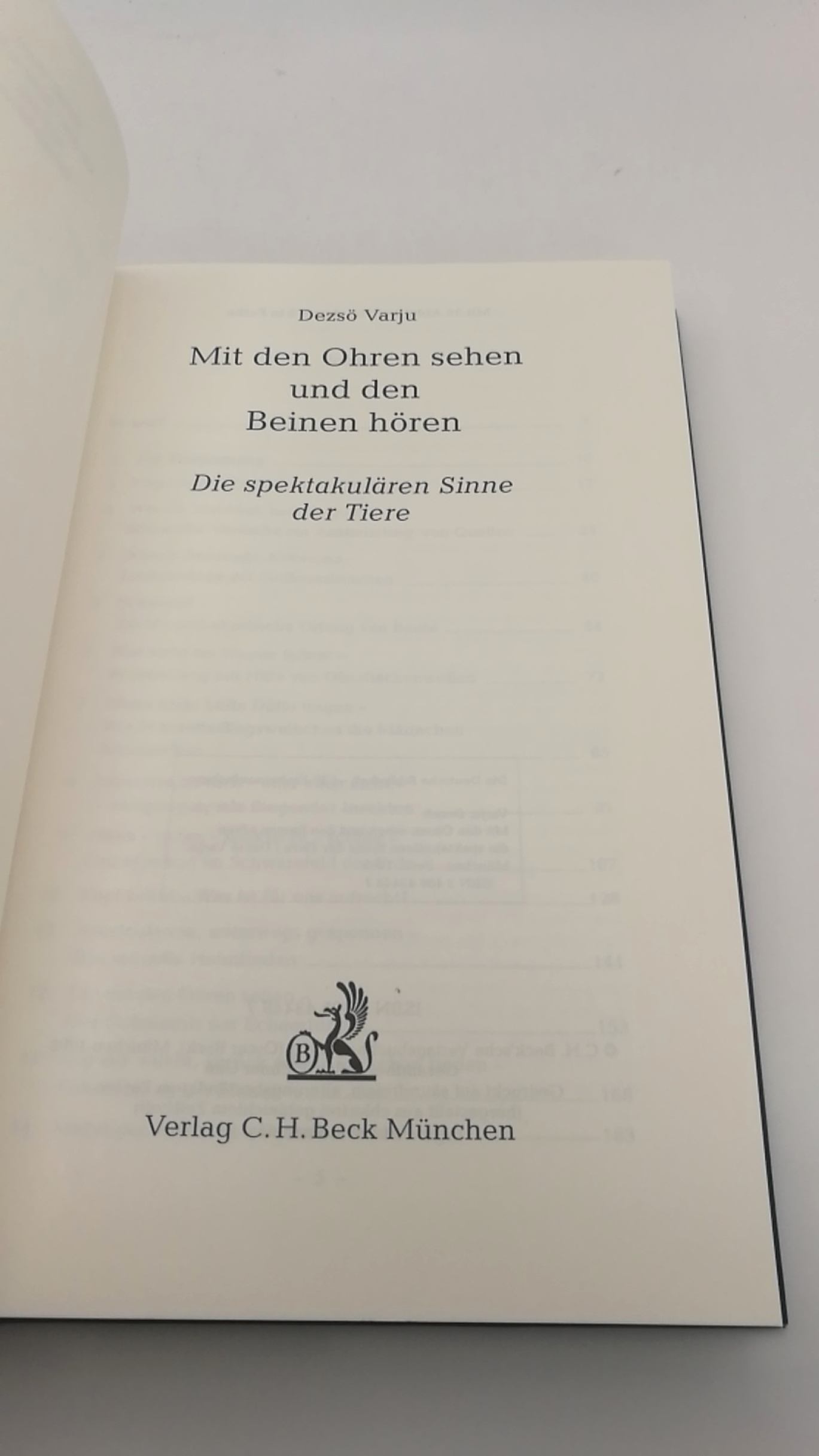 Varju, Dezsö: Mit den Ohren sehen und den Beinen hören Die spektakulären Sinne der Tiere