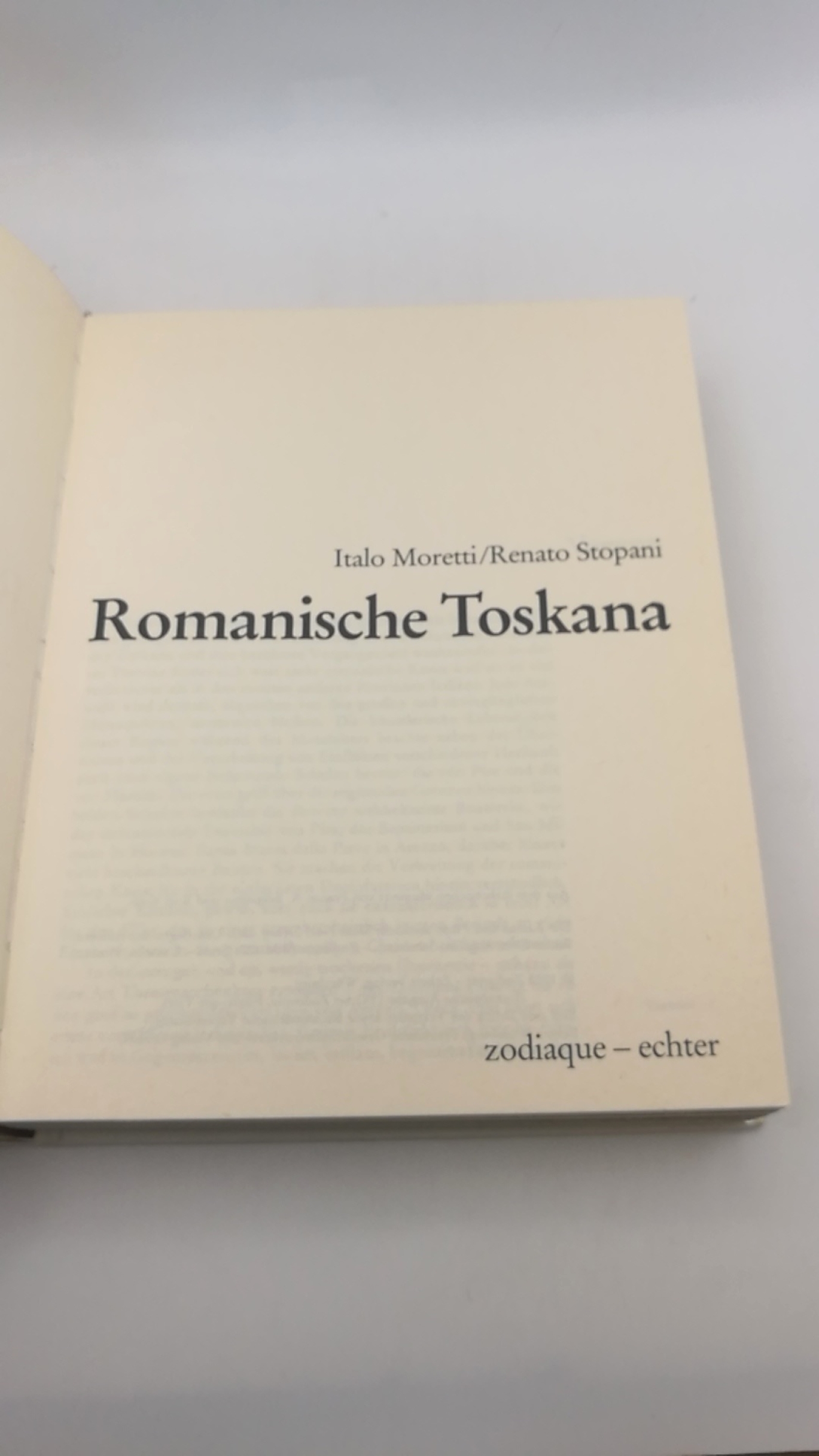 Moretti, Italo: Romanische Toskana