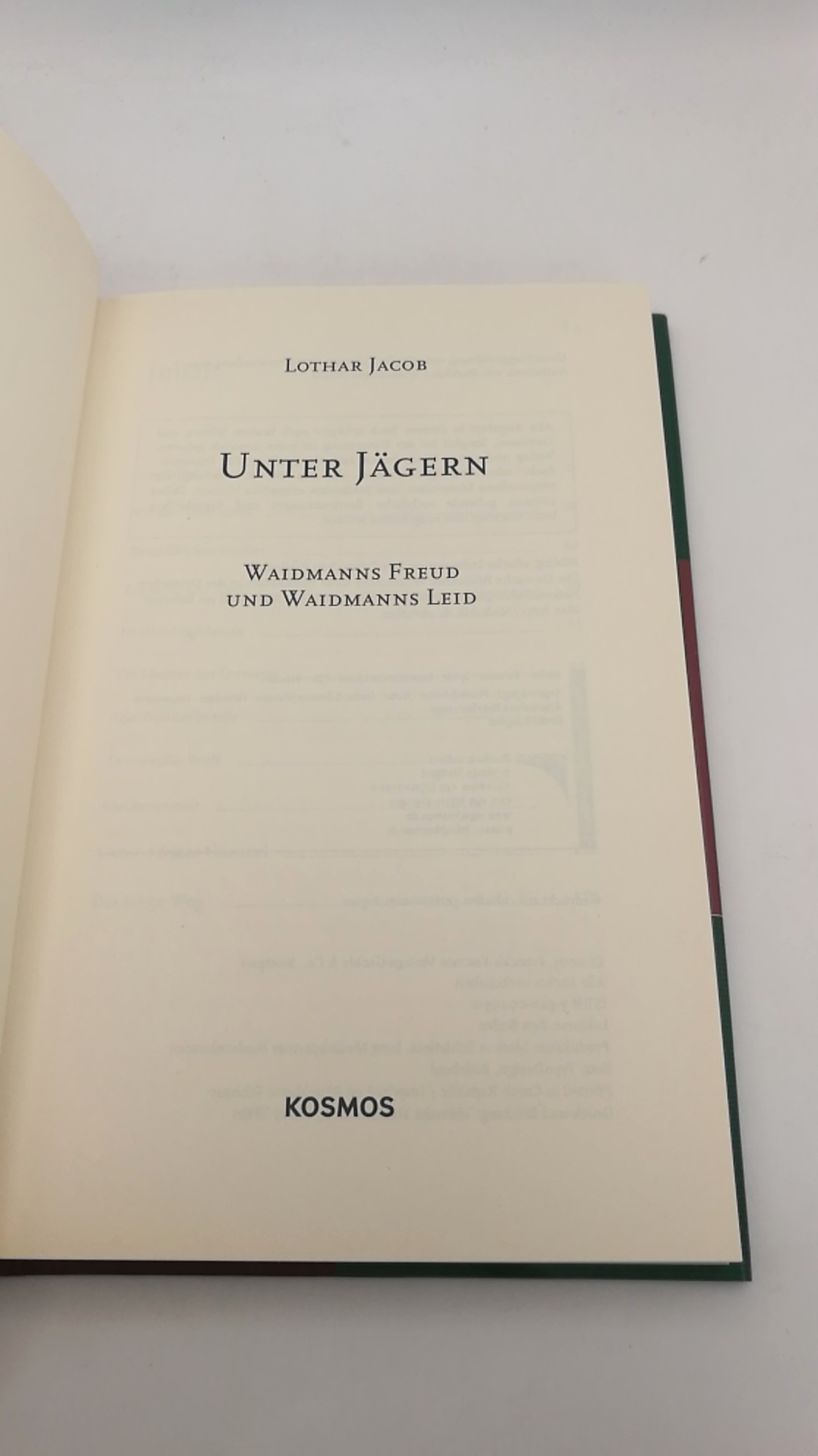 Jacob, Lothar: Unter Jägern Waidmanns Freud und Waidmanns Leid