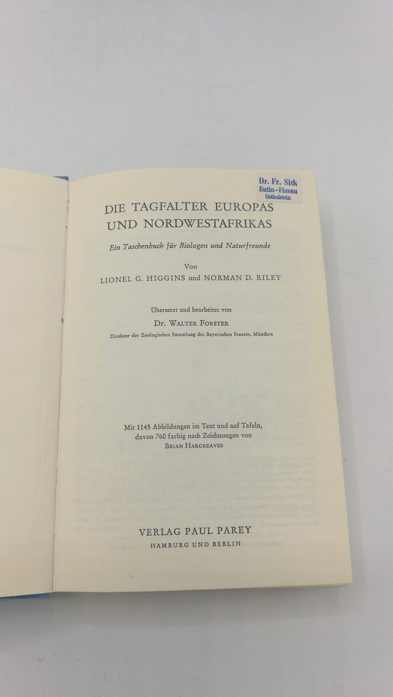 Higgins, Lionel G.: Die Tagfalter Europas und Nordwestafrikas Ein Taschenbuch für Biologen und Naturfreunde.