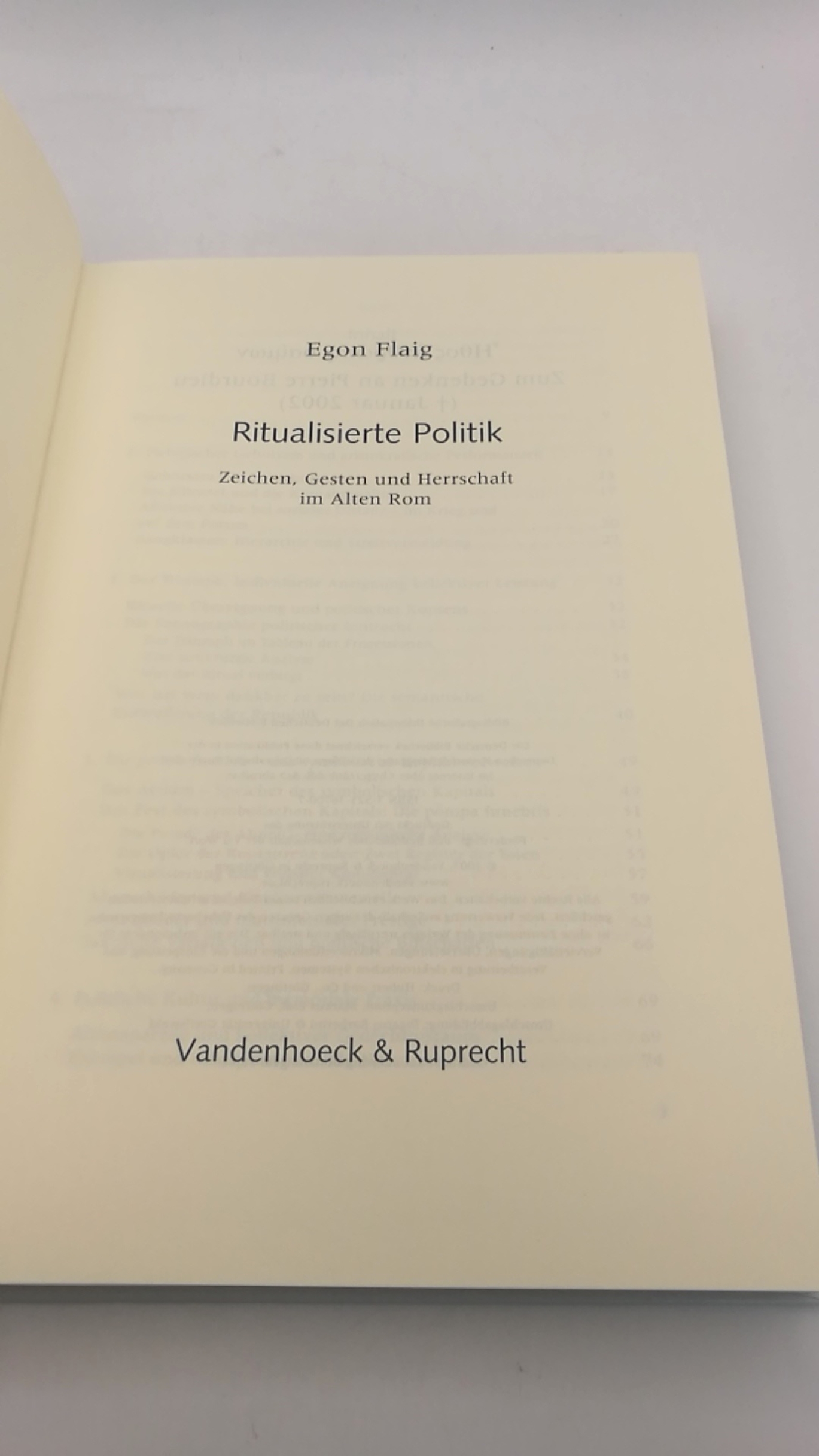 Flaig, Egon (Verfasser): Ritualisierte Politik Zeichen, Gesten und Herrschaft im Alten Rom / Egon Flaig