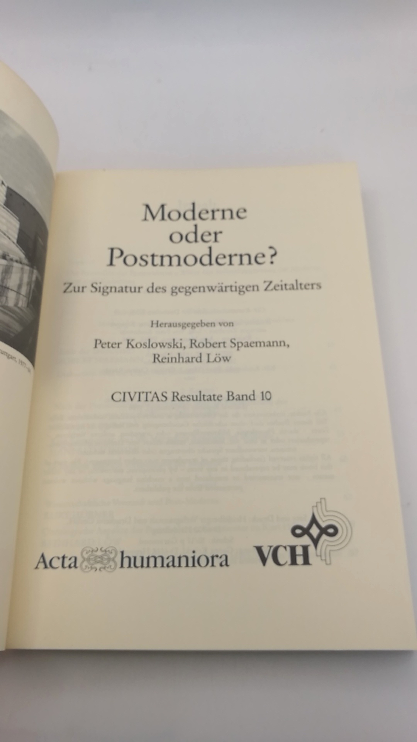 Koslowski, Peter (Herausgeber): Moderne oder Postmoderne? Zur Signatur der gegenwärtigen Zeitalters