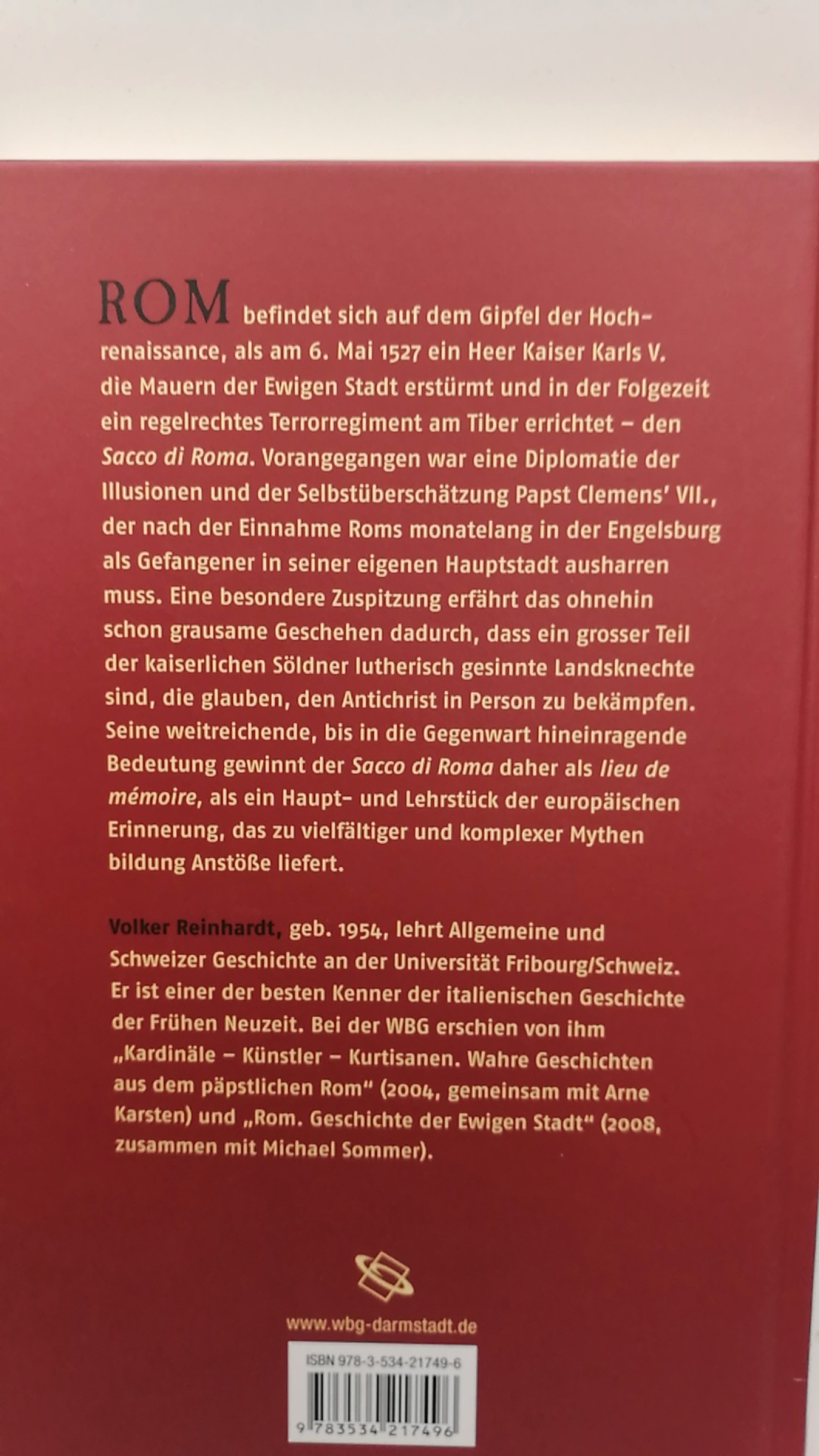 Reinhardt, Volker (Verfasser): Blutiger Karneval Der Sacco di Roma 1527 - eine politische Katastrophe / Volker Reinhardt