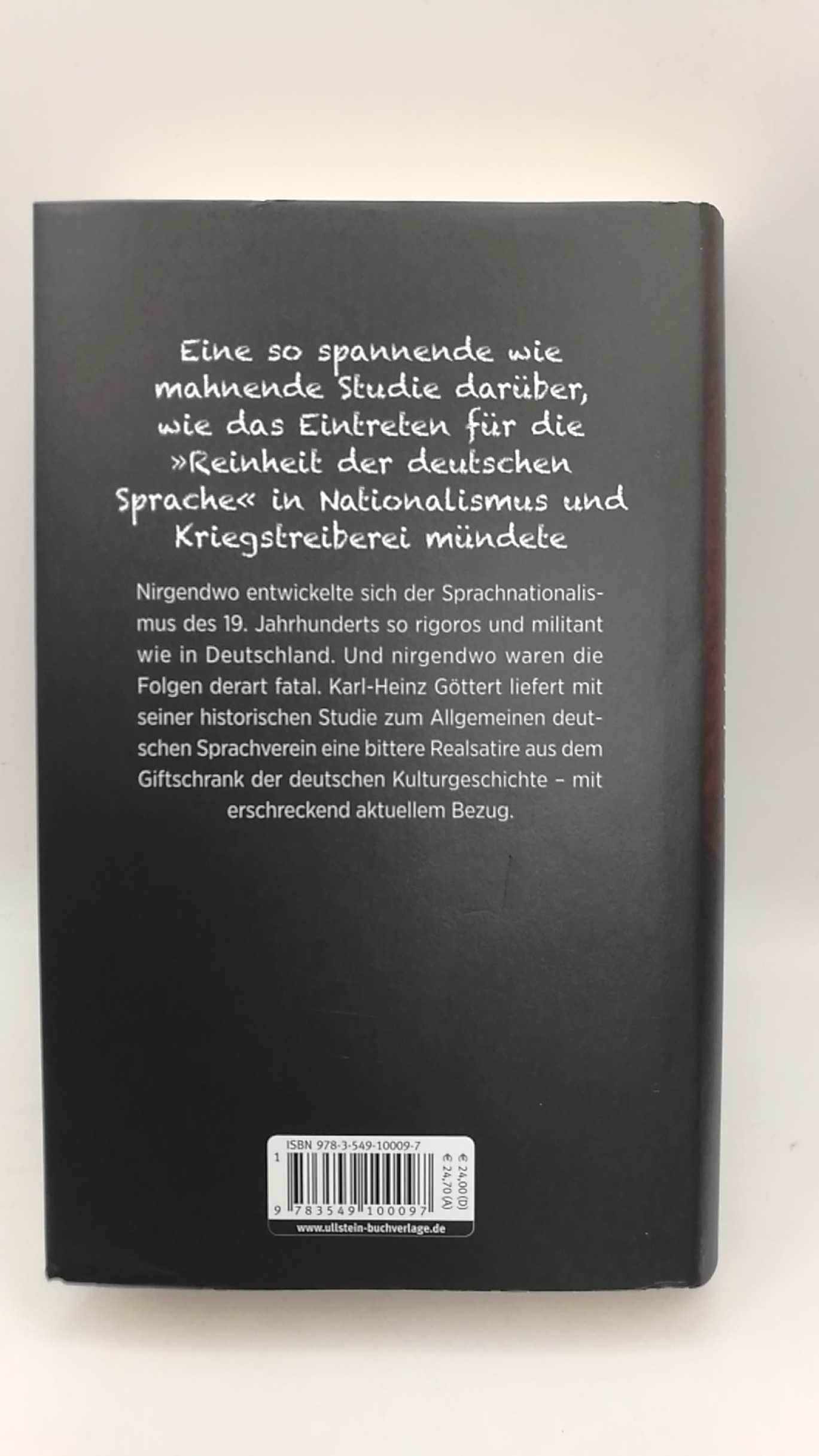 Göttert, Karl-Heinz: Die Sprachreiniger Der Kampf gegen Fremdwörter und der deutsche Nationalismus