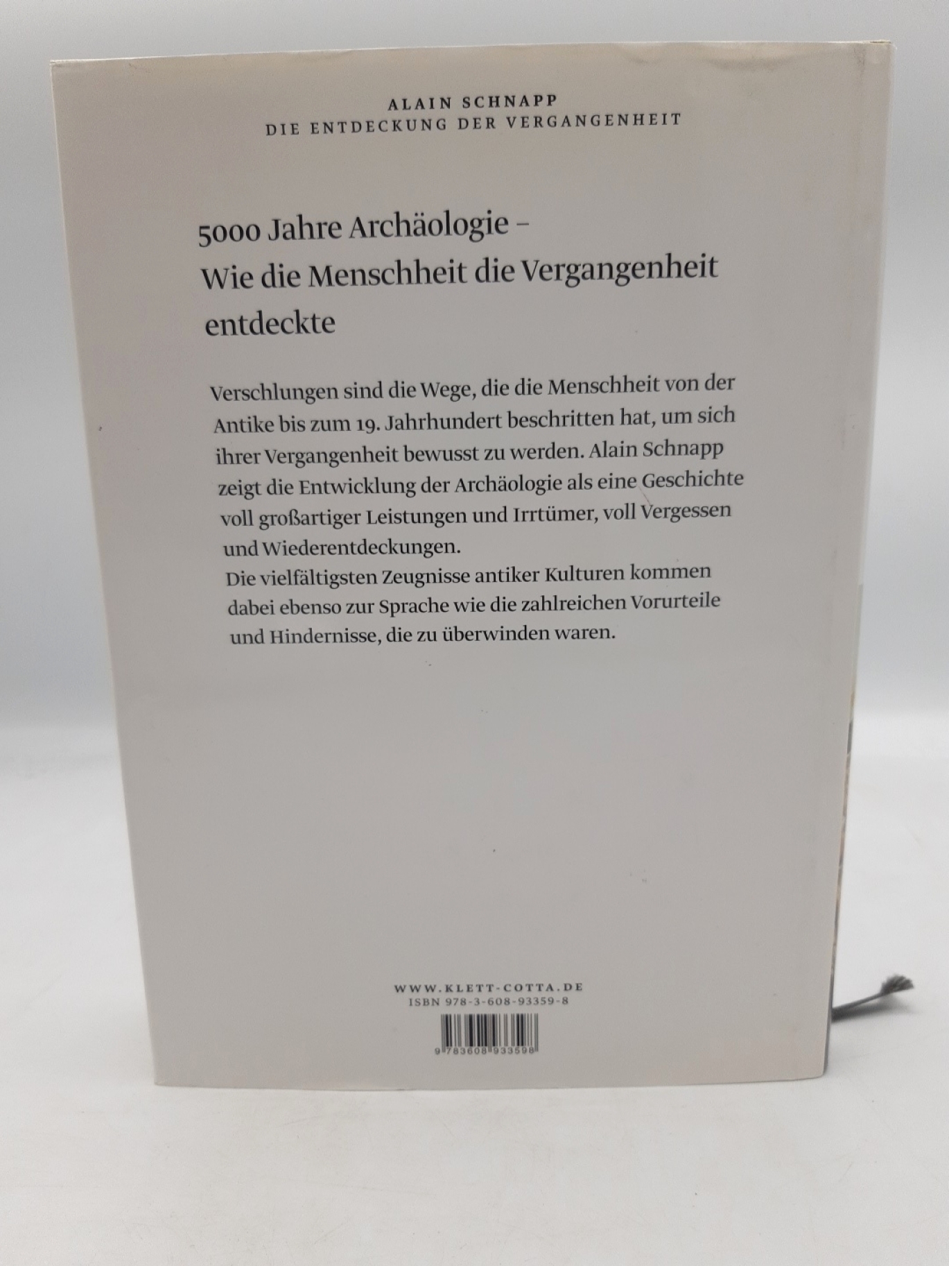 Schnapp, Alain: Die Entdeckung der Vergangenheit Ursprünge und Abenteuer der Archäologie