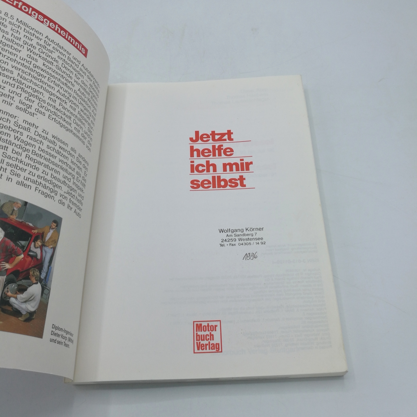 Korp, Dieter: Jetzt helfe ich mir selbst. VW Golf ab August '83, VW Jetta ab Februar '84, Diesel, Turbo-Diesel : alle Modelle