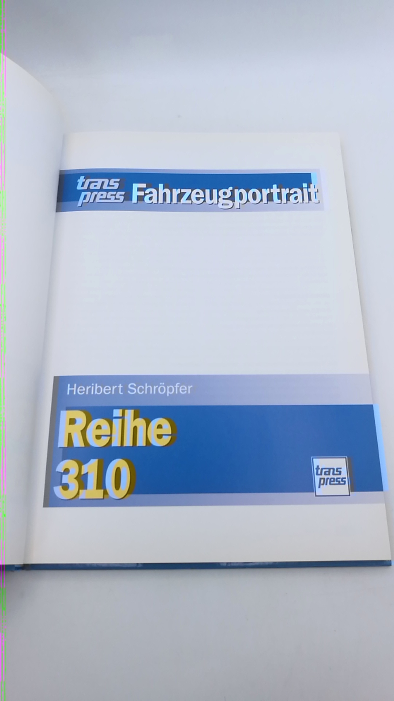 Schröpfer, Heribert: Reihe 310 