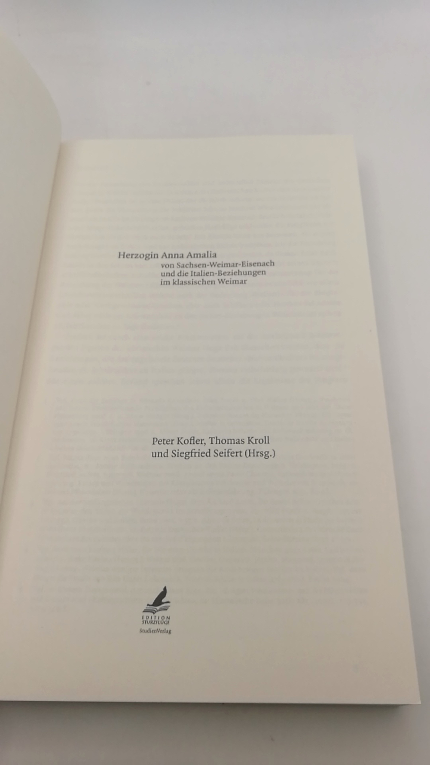 Kofler, Peter Erwin (Herausgeber): Herzogin Anna Amalia von Sachsen-Weimar-Eisenach und die Italien-Beziehungen im klassischen Weimar 