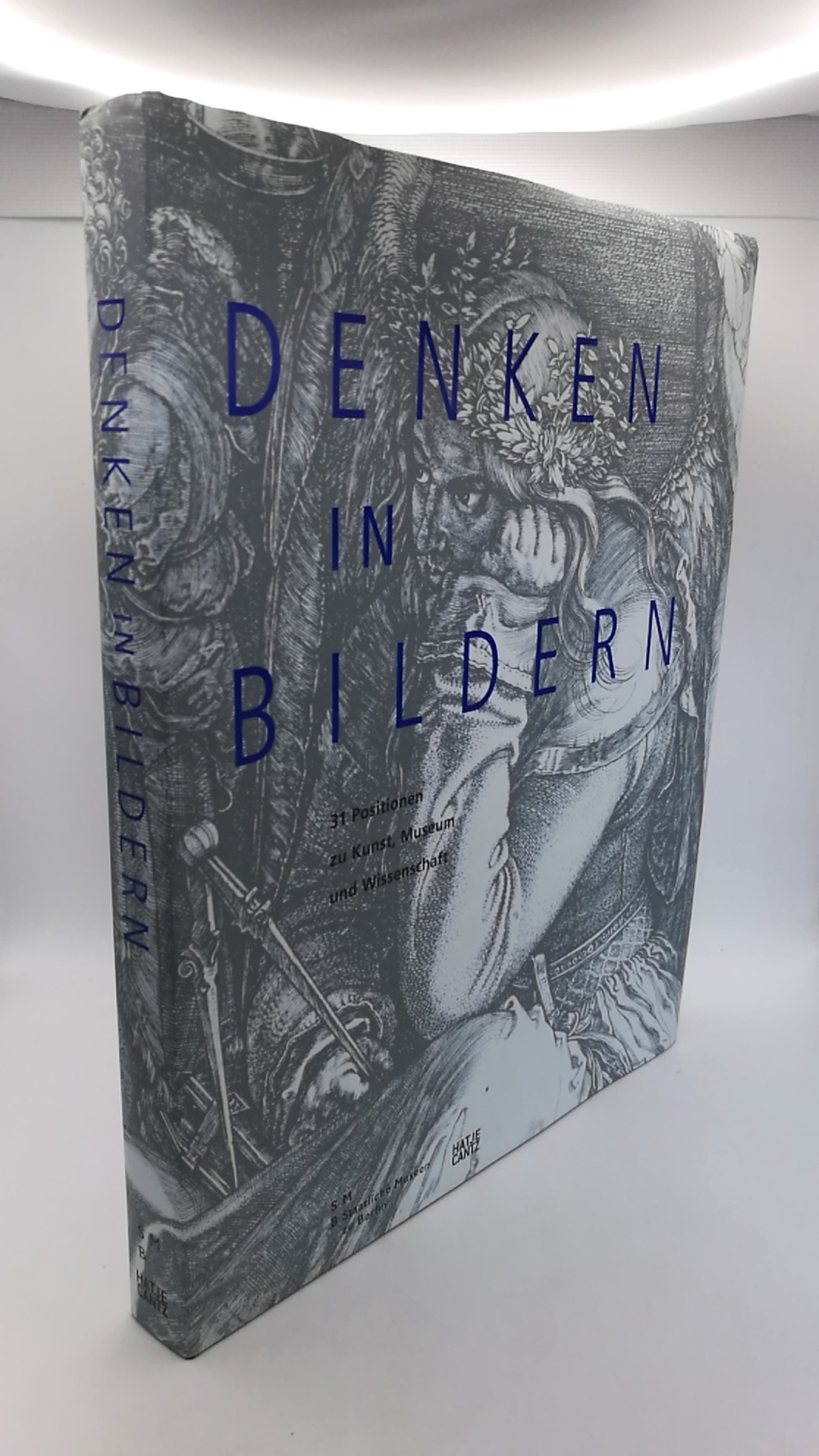 Schauerte, Günther (Herausgeber): Denken in Bildern 31 Positionen zu Kunst, Museum und Wissenschaft / SMB, Staatliche Museen zu Berlin. [Hrsg. Günther Schauerte und Moritz Wullen. Übers. aus dem Engl. Eva Dewes