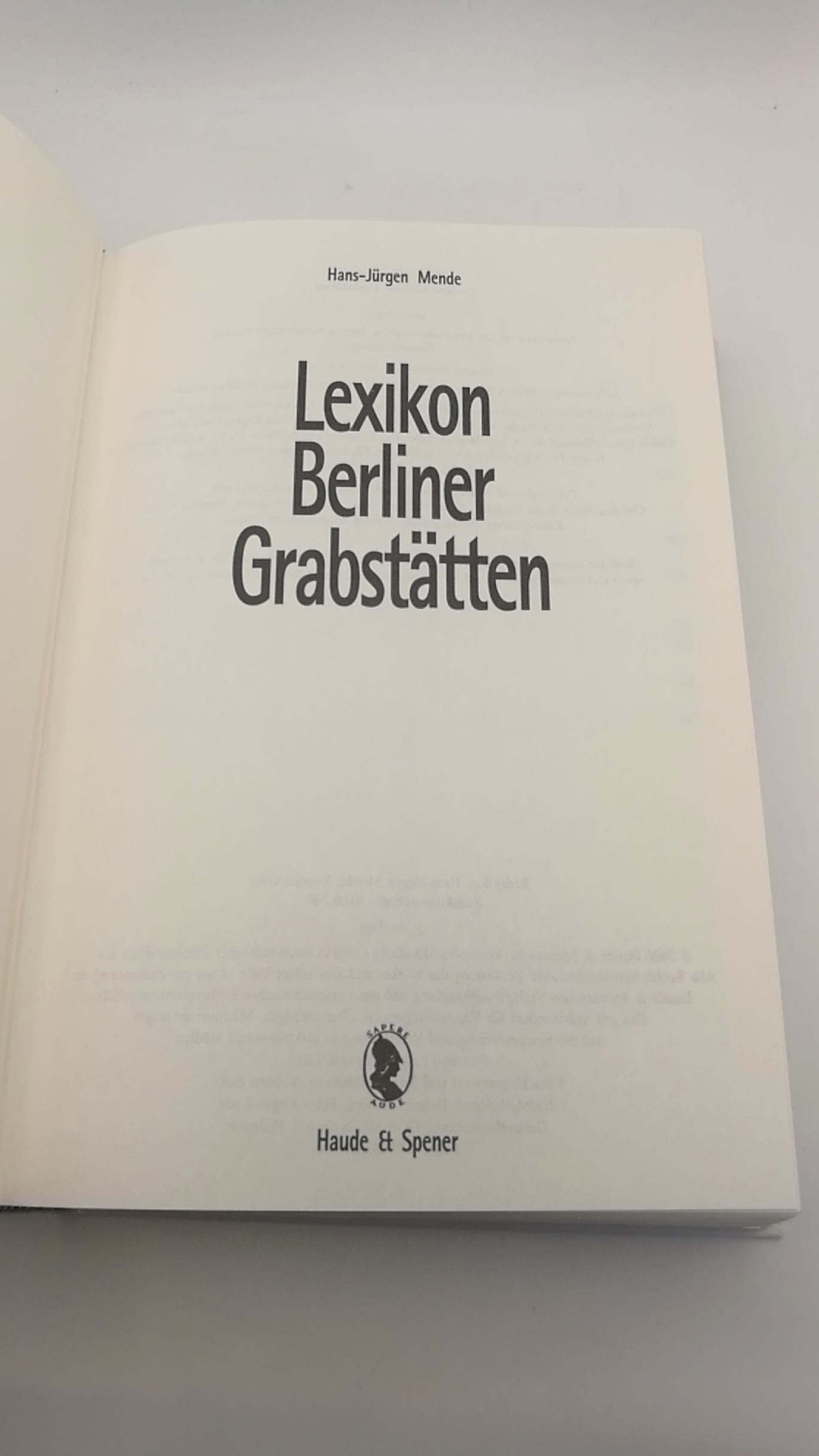 Mende, Hans-Jürgen (Verfasser): Lexikon Berliner Grabstätten / Hans-Jürgen Mende 