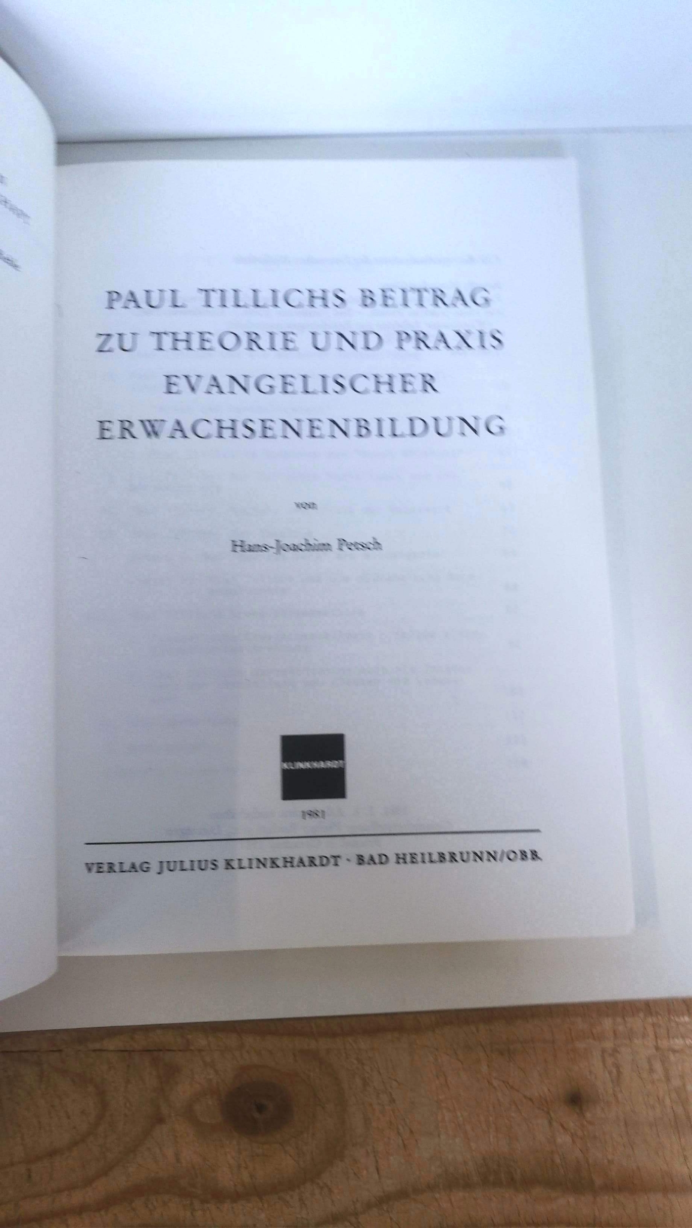 Petsch, Hans-Joachim: Paul Tillichs Beitrag zu Theorie und Praxis evangelischer Erwachsenenbildung Würzburger Arbeiten zur Erziehungswissenschaft