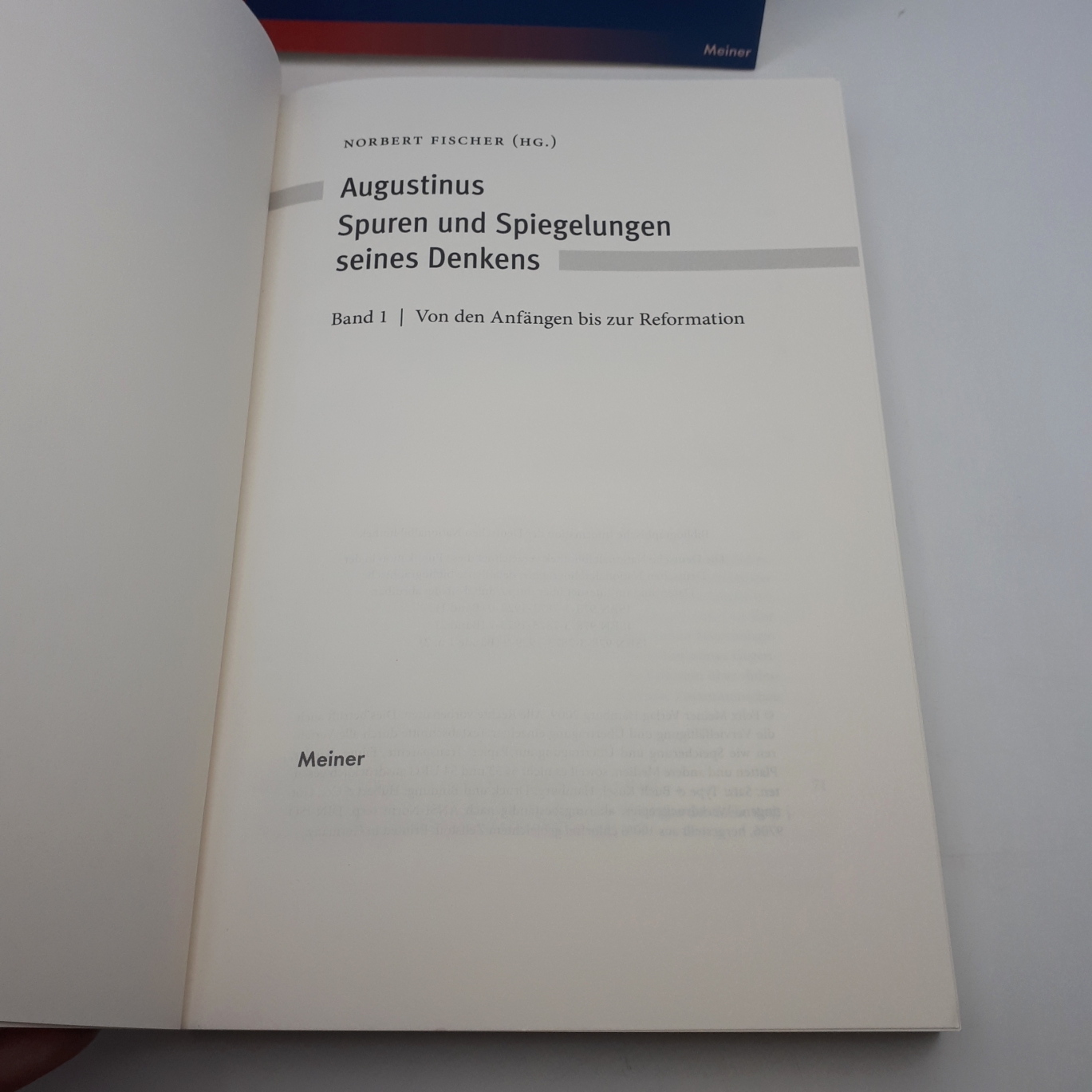 Fischer, Norbert (Herausgeber): Augustinus - Spuren und Spiegelungen seines Denkens. 2 Bände (=vollst.) 