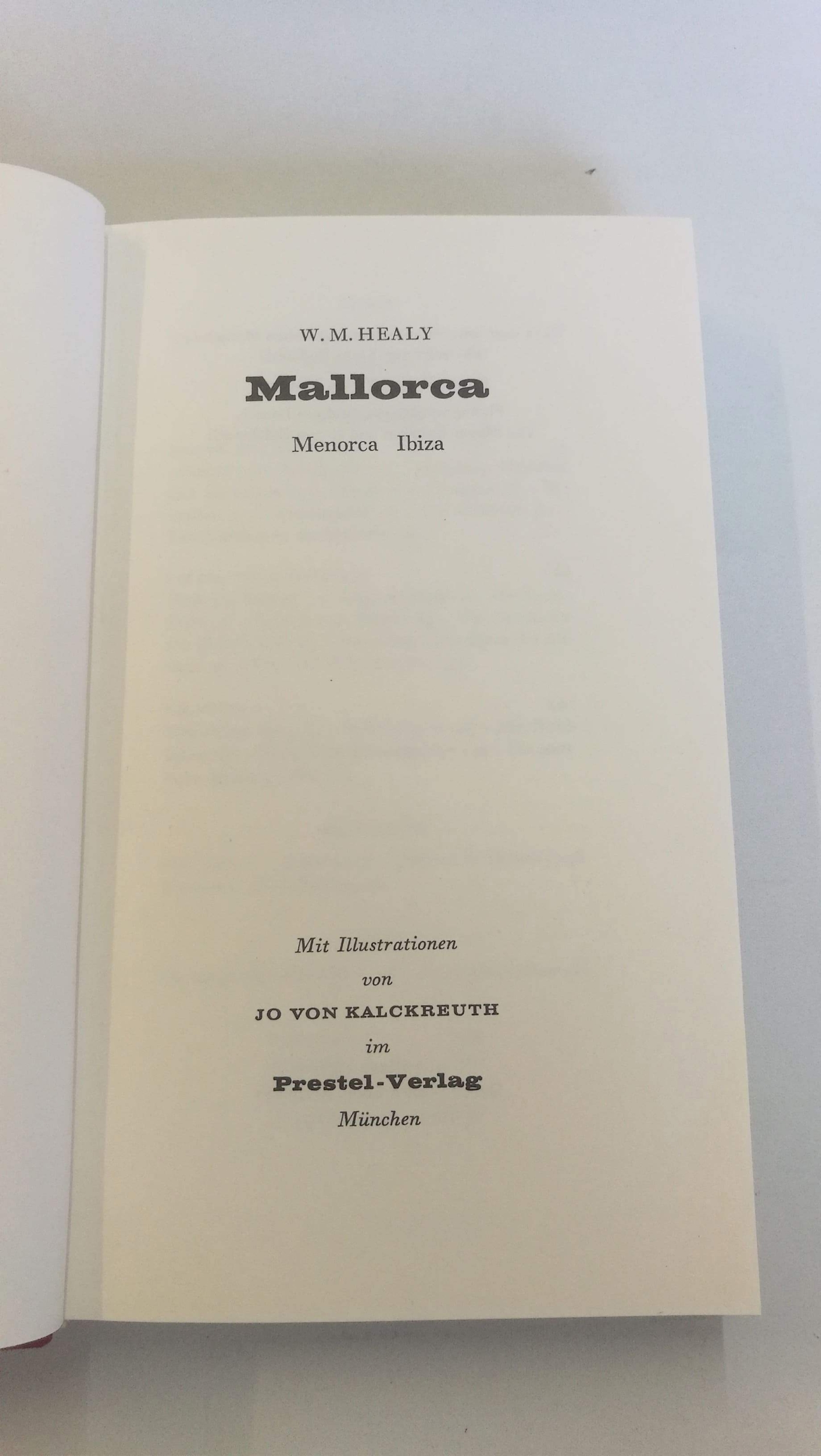 Healy, William MacKenna Mayer: Mallorca, Menorca, Ibiza Alfred Beron