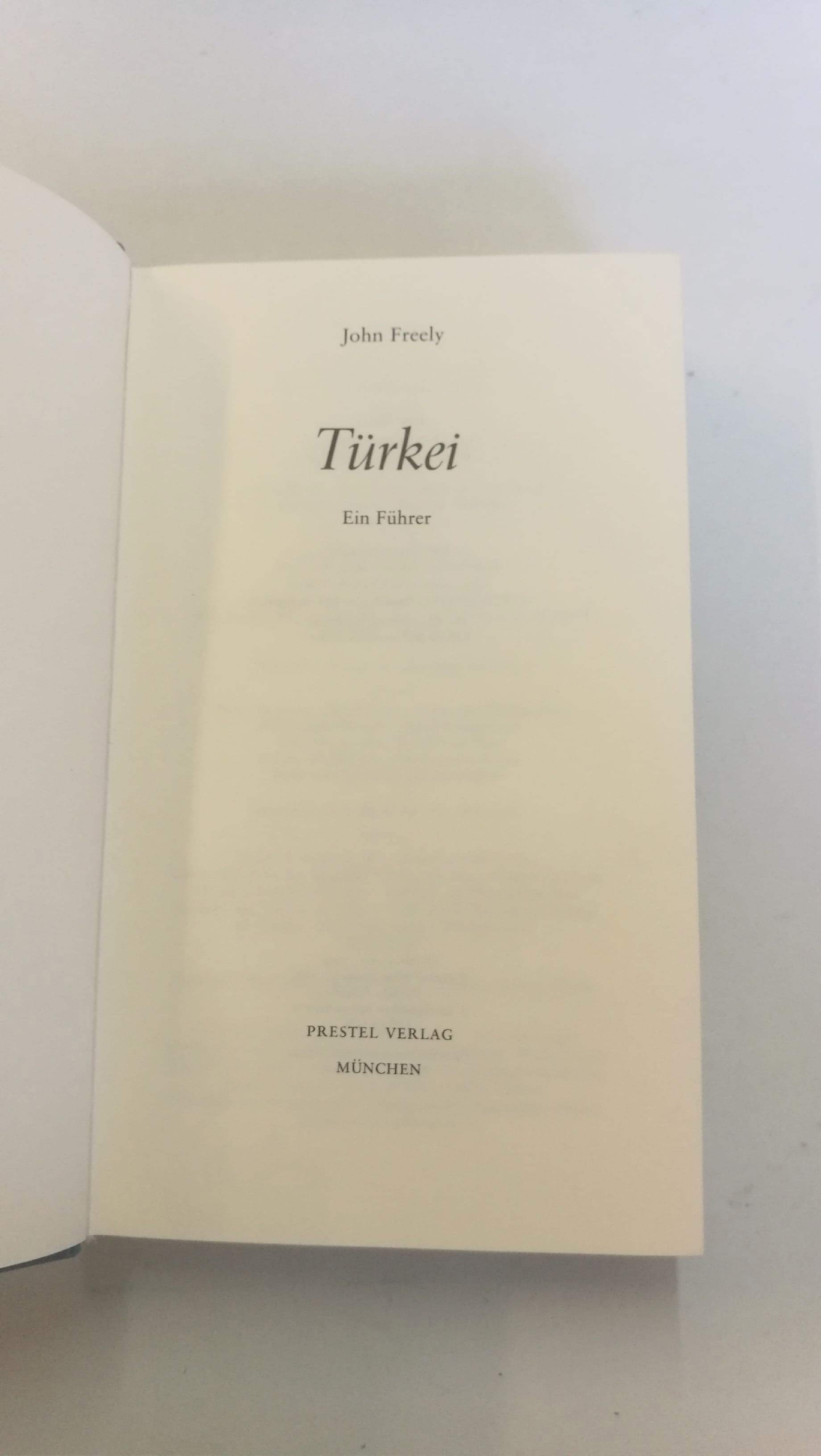 Freely, John: Türkei Ein Führer