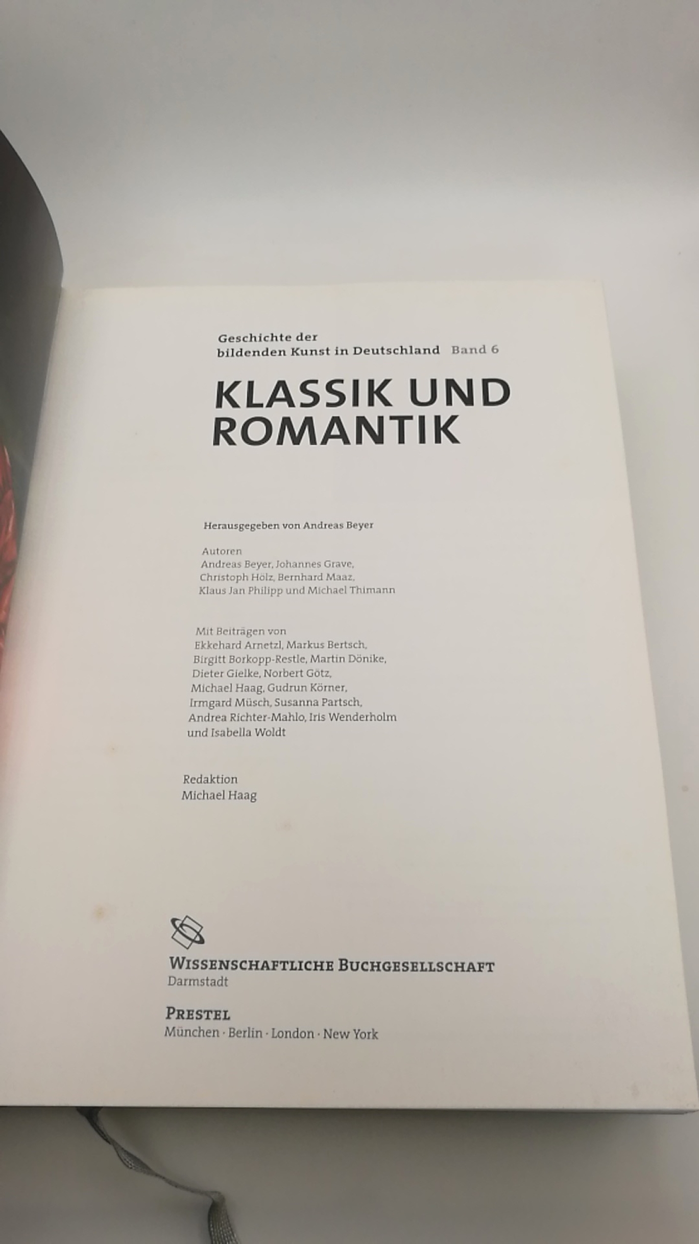 Beyer, Andreas (Herausgeber): Klassik und Romantik. Band 6. Geschichte der bildenden Kunst in Deutschland