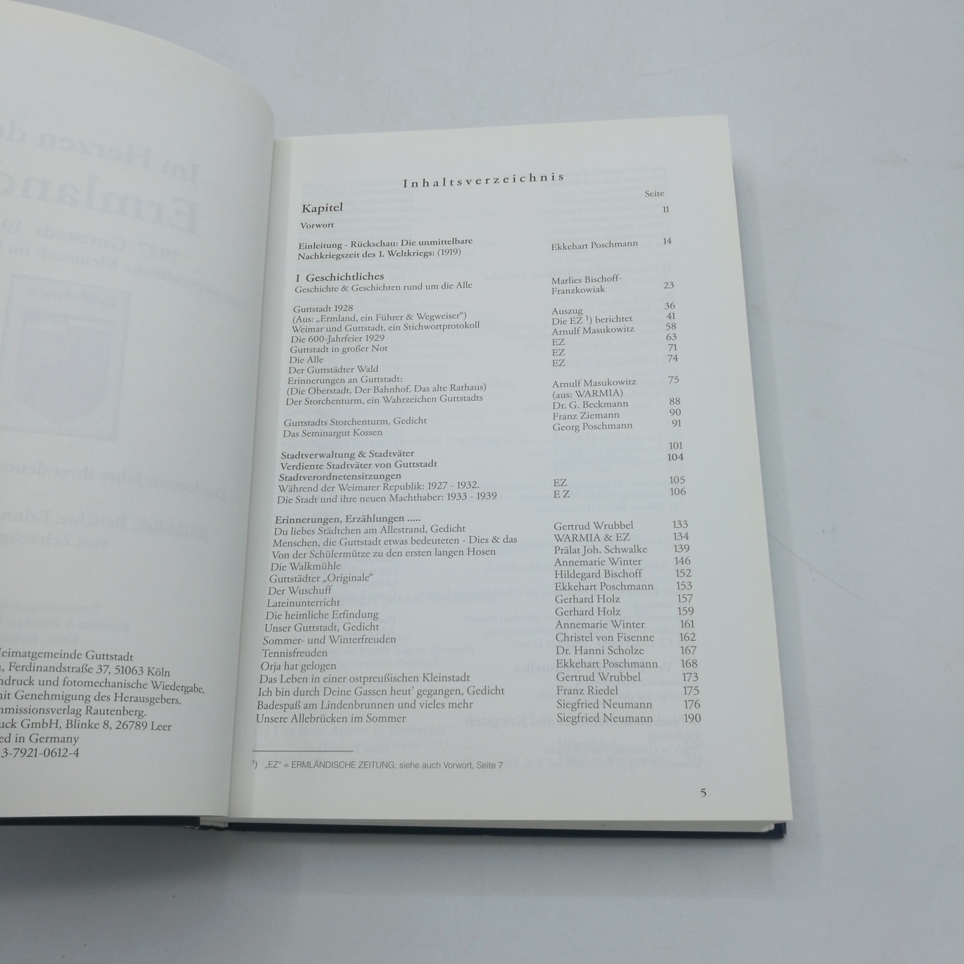 Poschmann, Roswitha (Herausgeber): Im Herzen des Ermlands Guttstadt 1927 - 1945; eine ostpreußische Kleinstadt im Kreis Heilsberg; die letzten Jahre ihrer deutschen Geschichte; Rückblick, Berichte, Erinnerungen, Daten von Zeitzeugen / zsgst. von Roswitha 