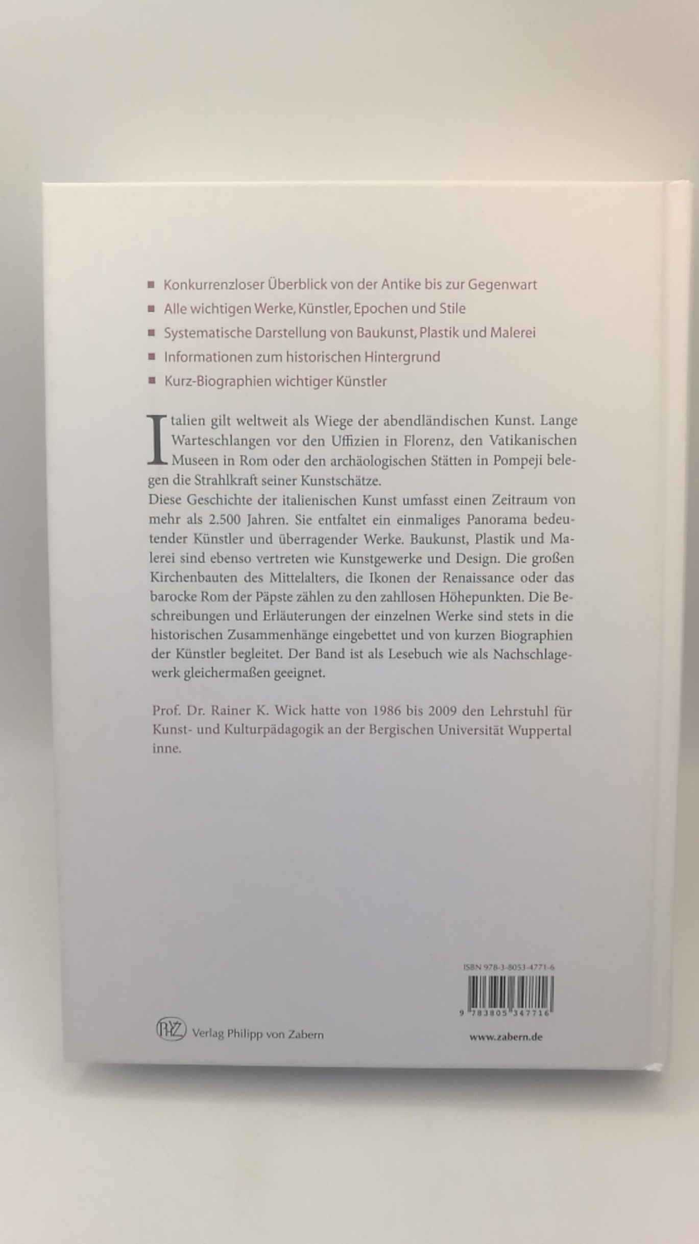 Wick, Rainer K.: Die Kunst Italiens Architektur, Malerei, Plastik von der Antike bis heute