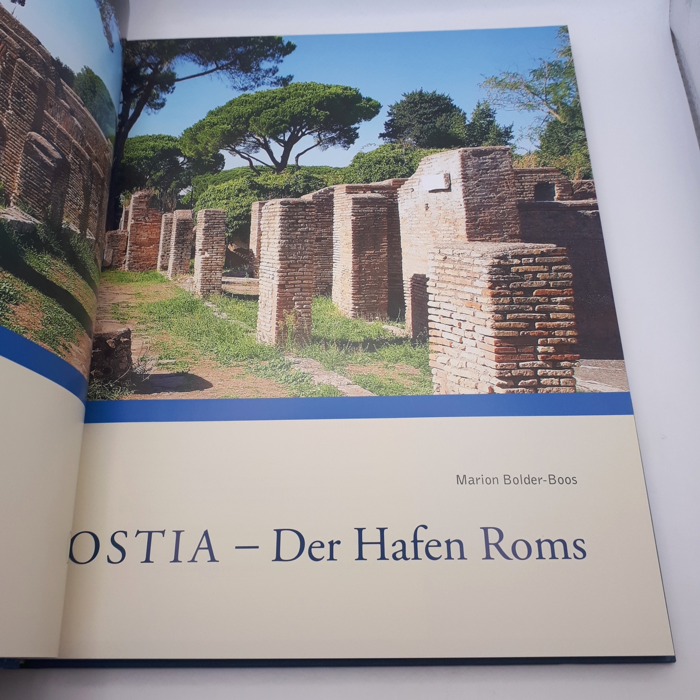 Bolder-Boos, Marion: Ostia - der Hafen Roms 