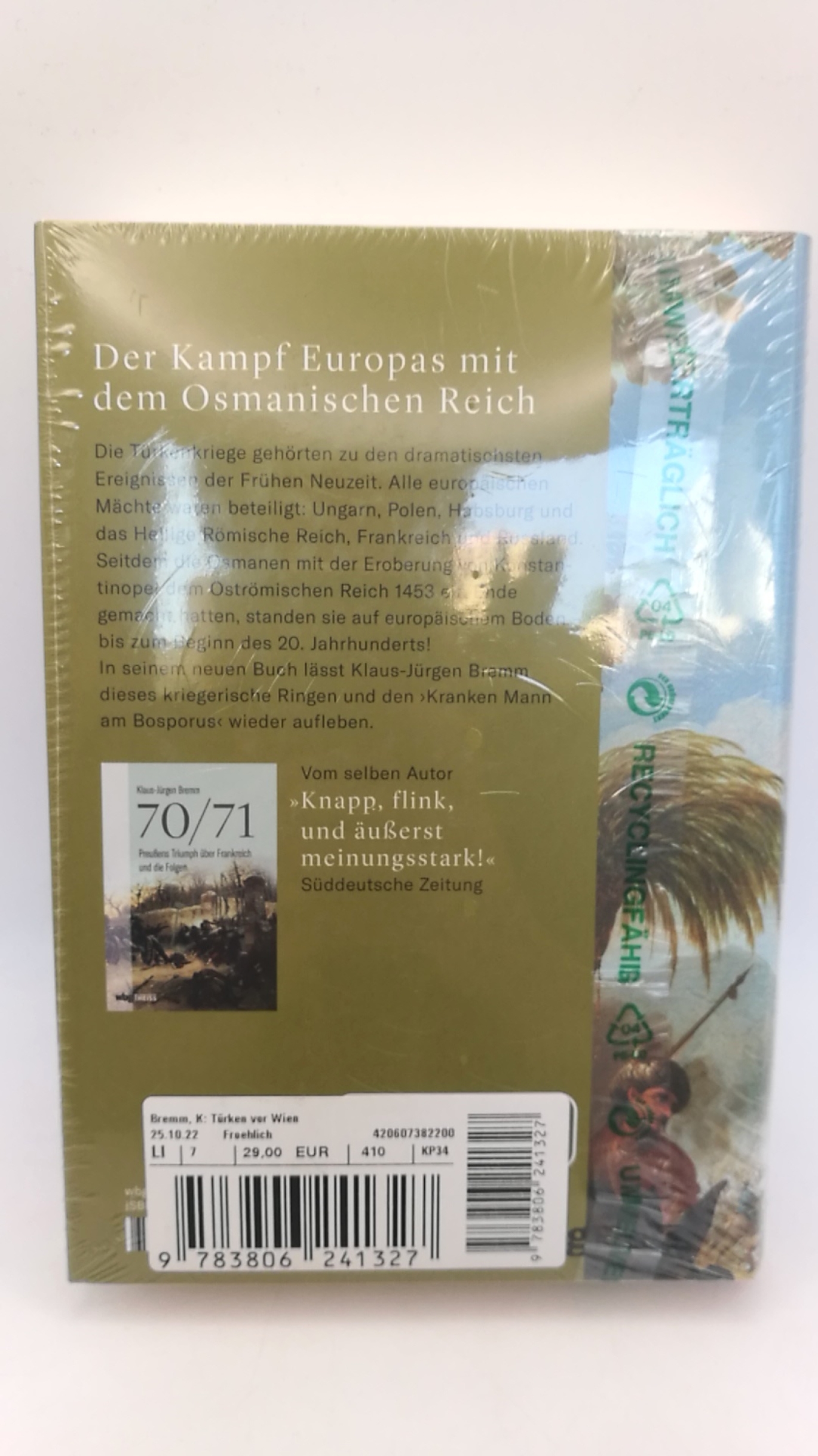 Bremm, Klaus-Jürgen: Die Türken vor Wien Zwei Weltmächte im Ringen um Europa