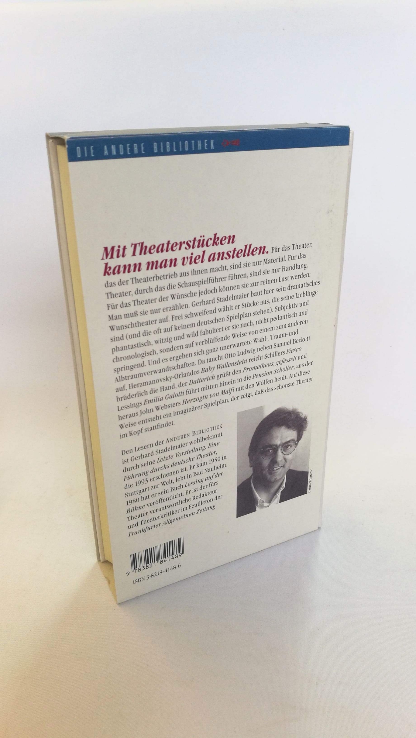 Stadelmaier, Gerhard (Verfasser): Traumtheater Vierundvierzig Lieblingsstücke. Numerierte Vorzugsausgabe. Nr. 553 (GA: 999).