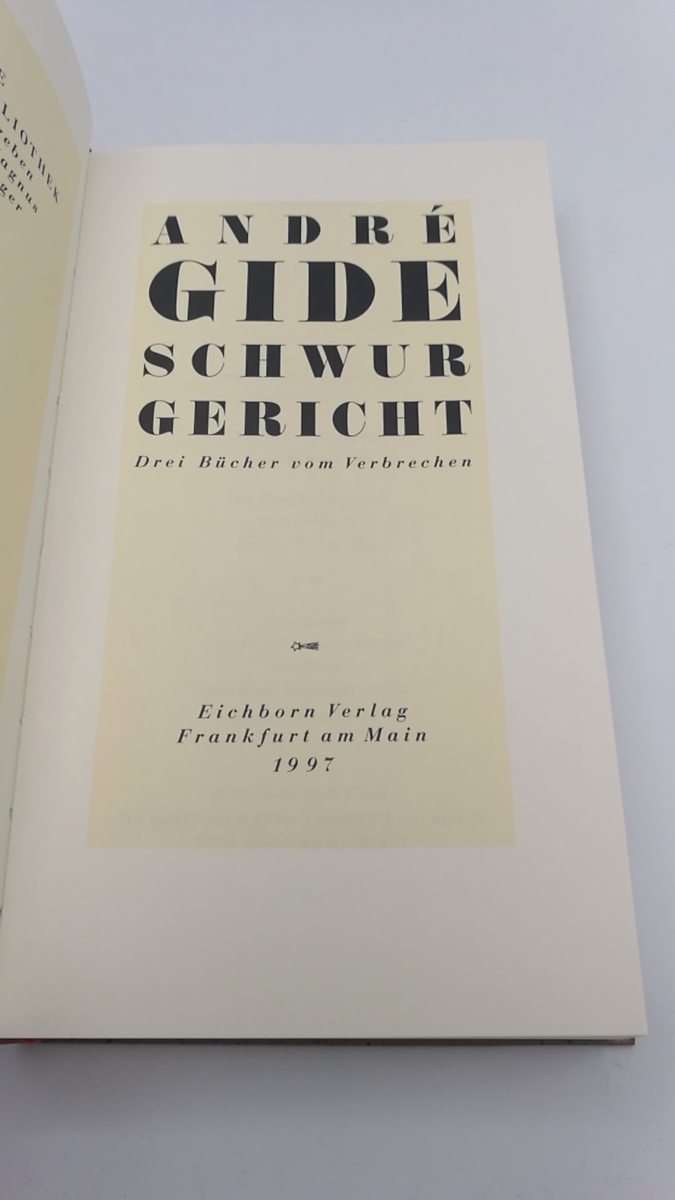 Gide, André: Schwurgericht Drei Bücher vom Verbrechen