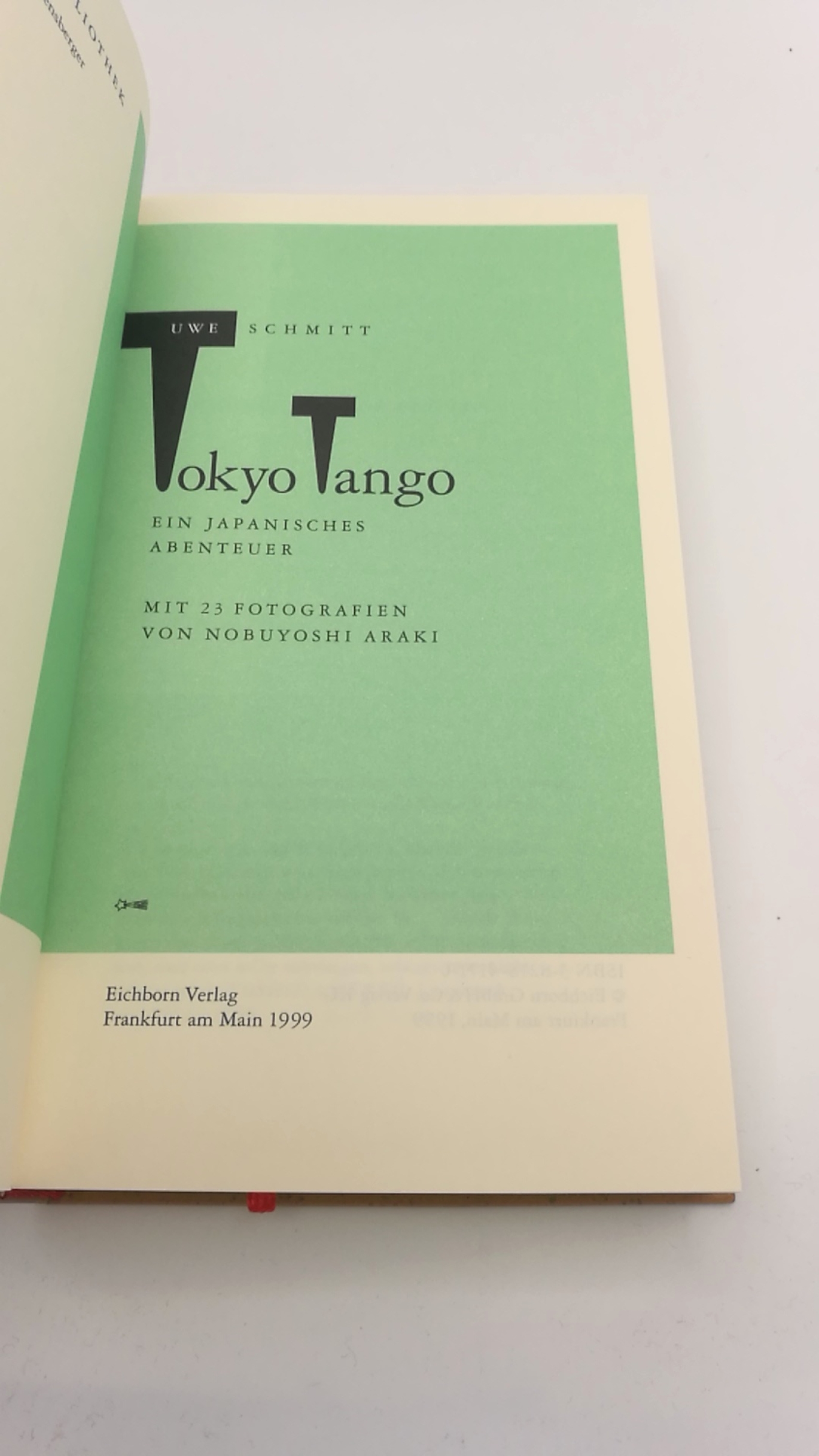 Schmitt, Uwe: Tokyo-Tango Ein japanisches Abenteuer