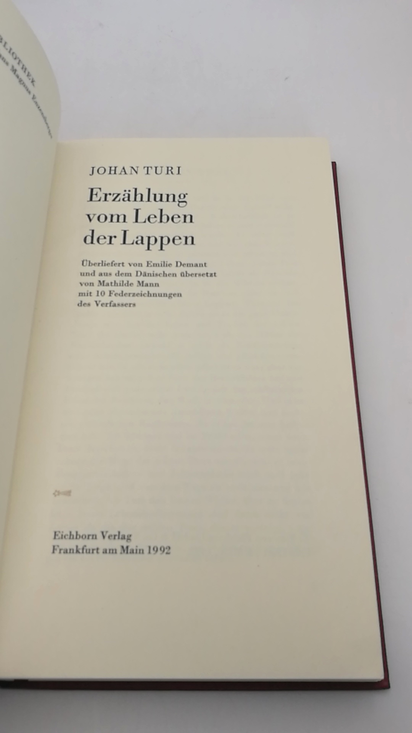 Turi, Johann: Erzählung vom Leben der Lappen Überliefert von Emilie Demant und aus dem Dänischen übersetzt von Mathilde Mann.