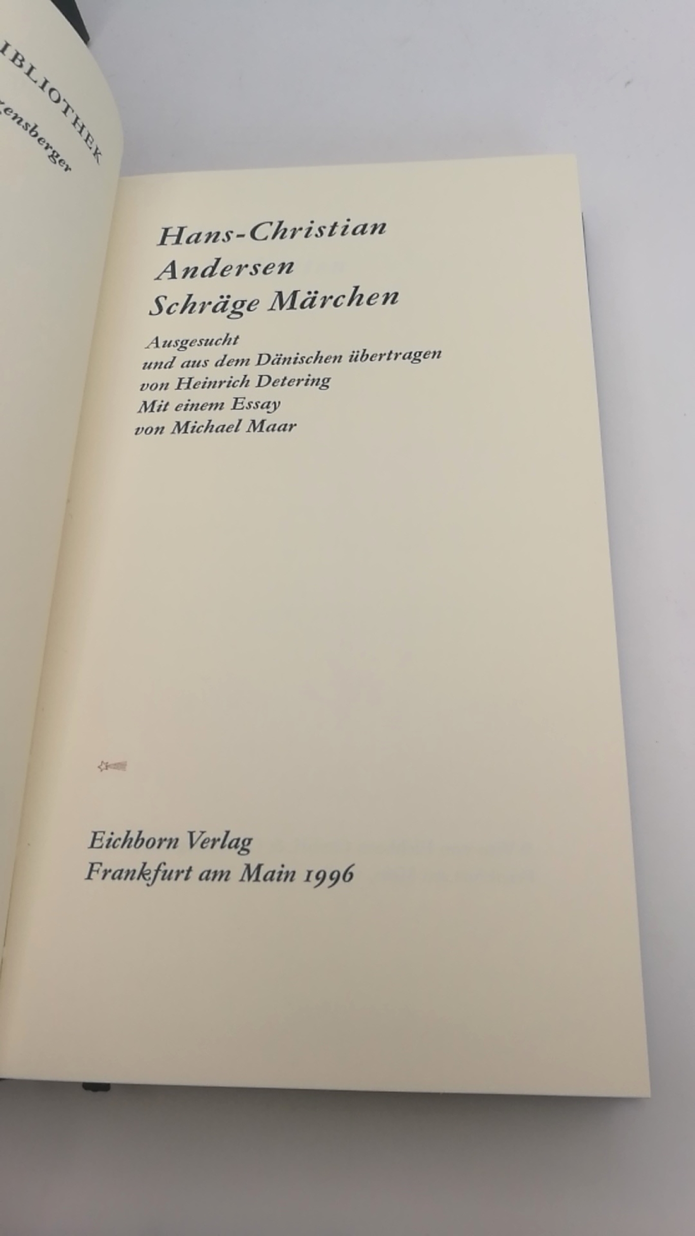 Andersen, Hans Christian: Schräge Märchen Ausgesucht und aus dem Dänischen übertragen von Heinrich Detering. Mit einem Essay von Michael Maar.