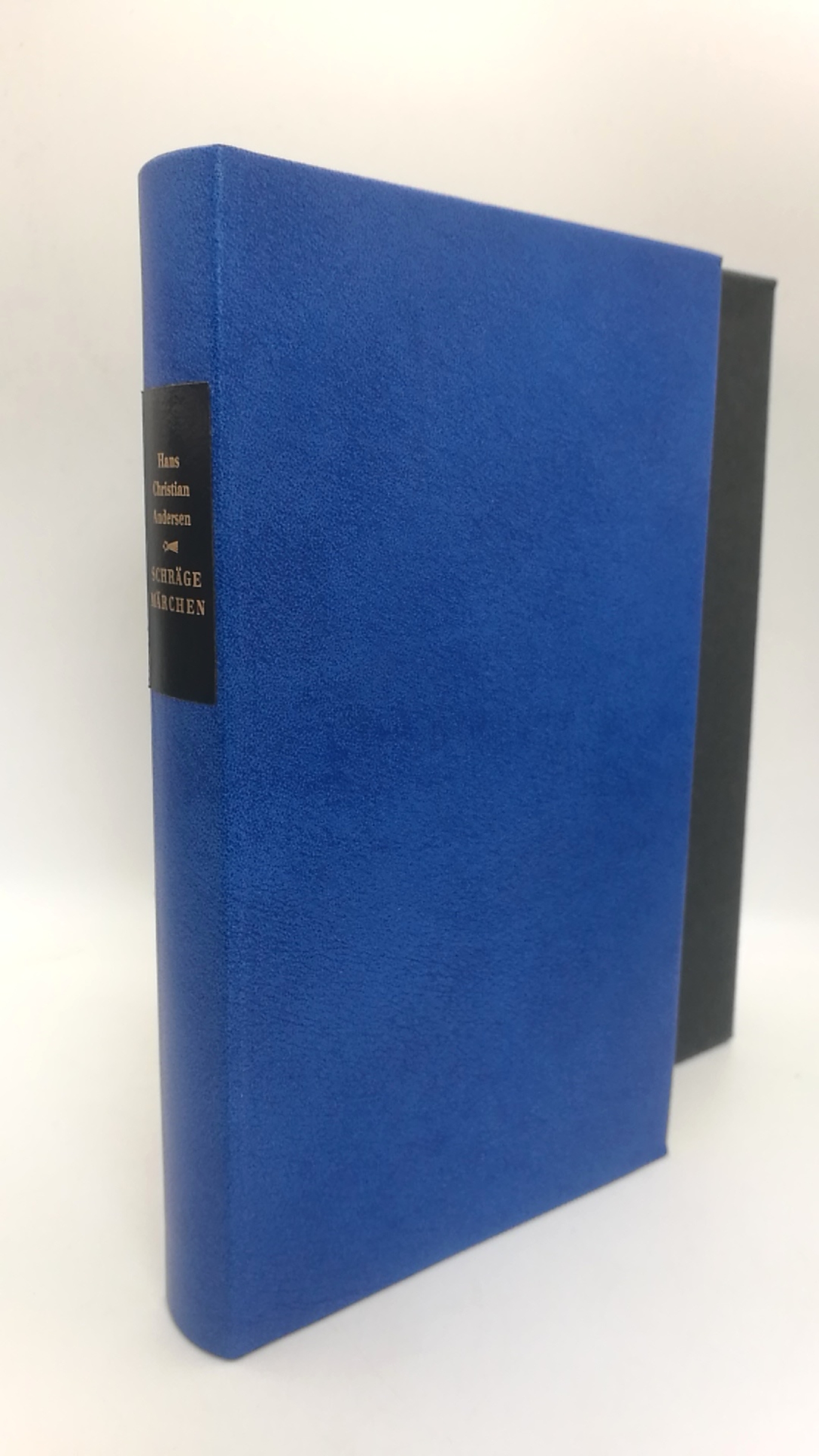 Andersen, Hans Christian: Schräge Märchen Ausgesucht und aus dem Dänischen übertragen von Heinrich Detering. Mit einem Essay von Michael Maar.