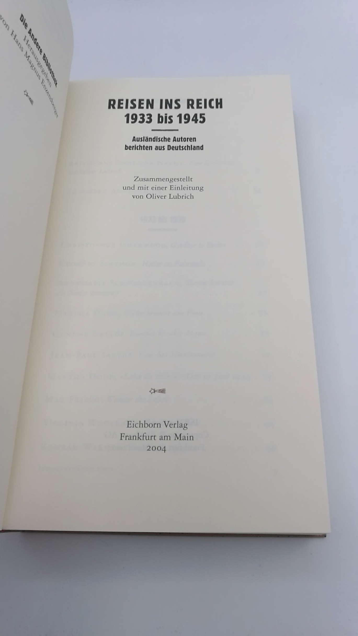 Lubrich, Oliver (Herausgeber): Reisen ins Reich 1933 bis 1945; ausländische Autoren berichten aus Deutschland