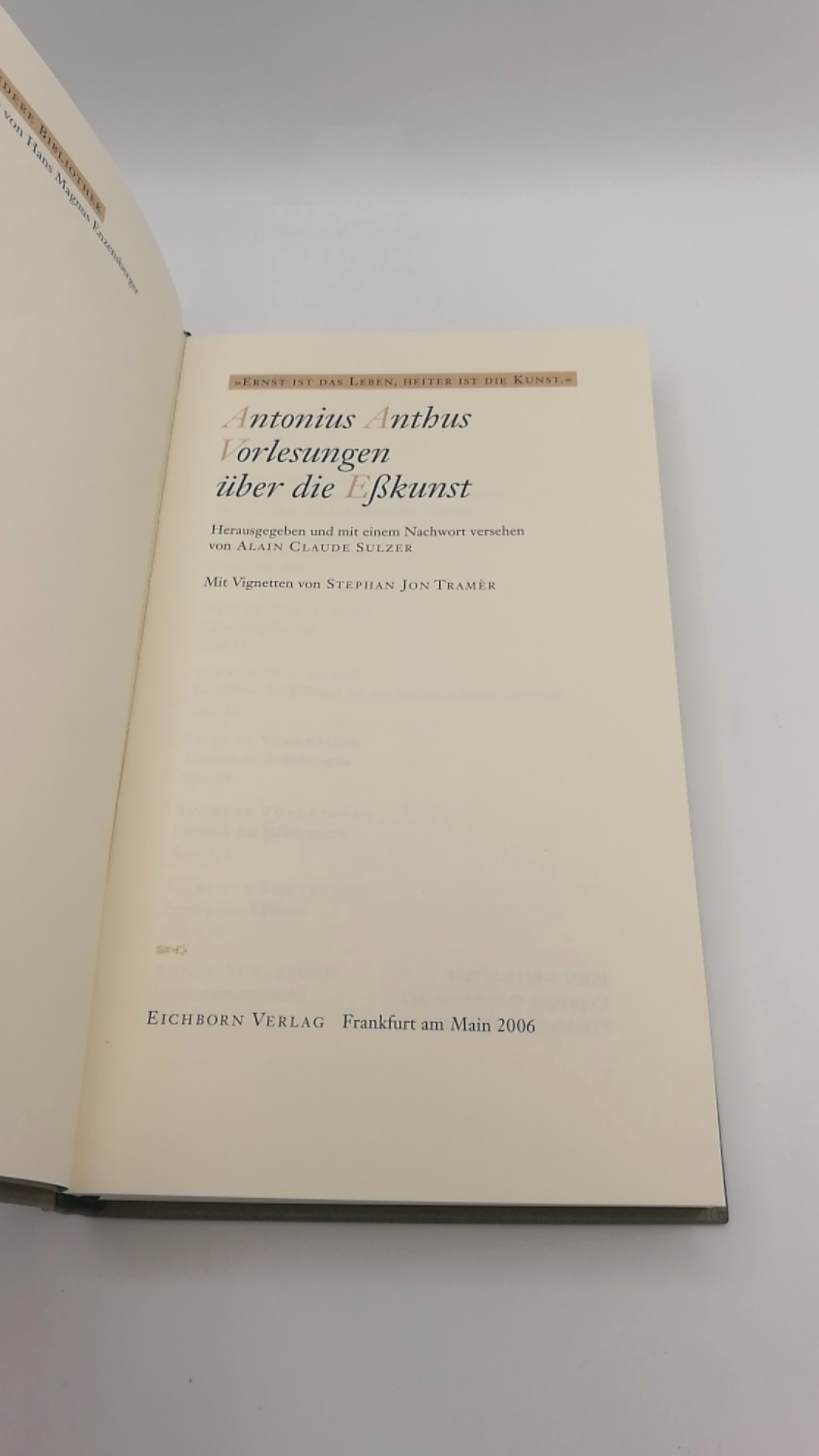 Anthus, Antonius: Vorlesungen über die Eßkunst "ernst ist das Leben, heiter ist die Kunst"