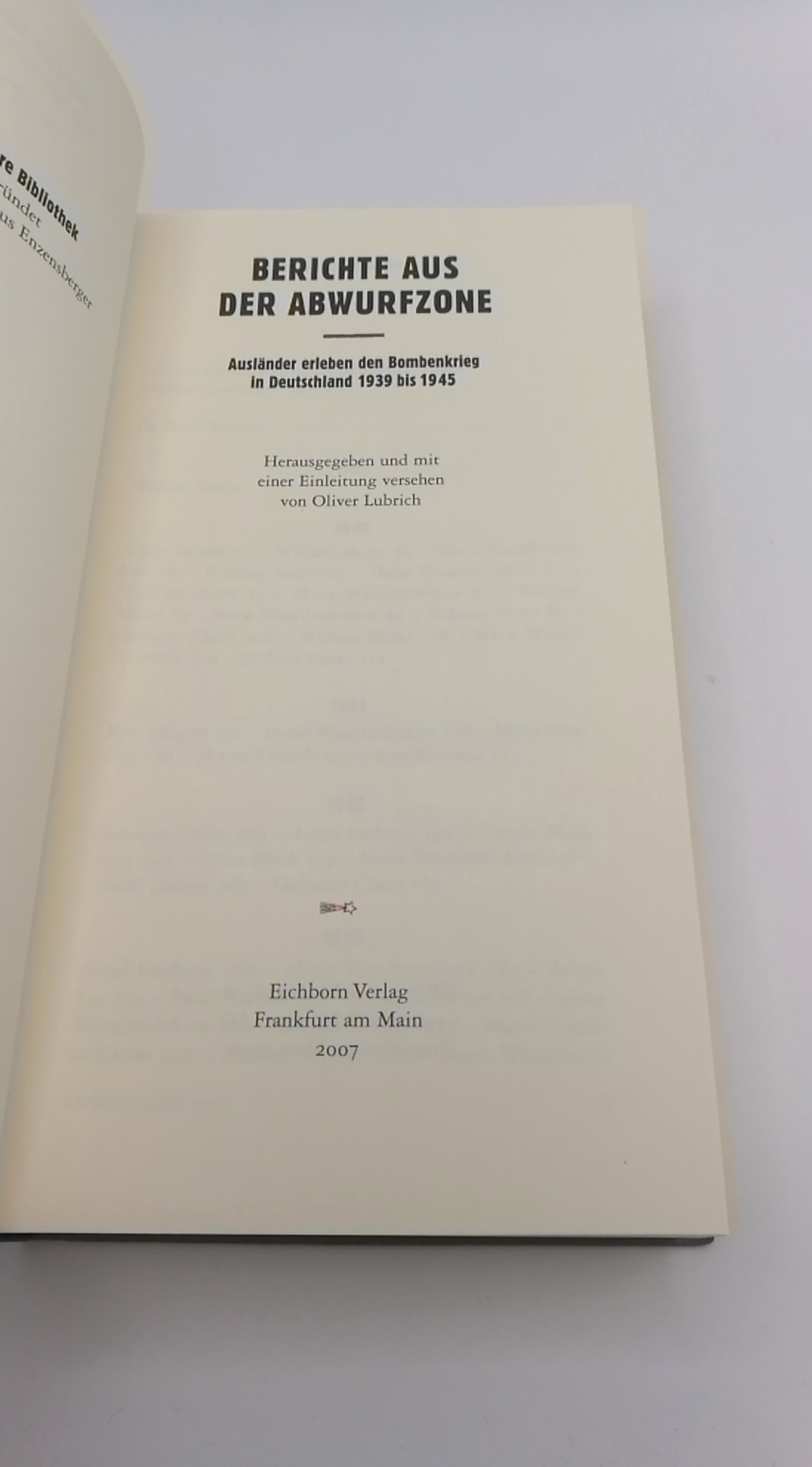 Lubrich, Oliver (Herausgeber): Berichte aus der Abwurfzone Ausländer erleben den Bombenkrieg in Deutschland 1939 bis 1945