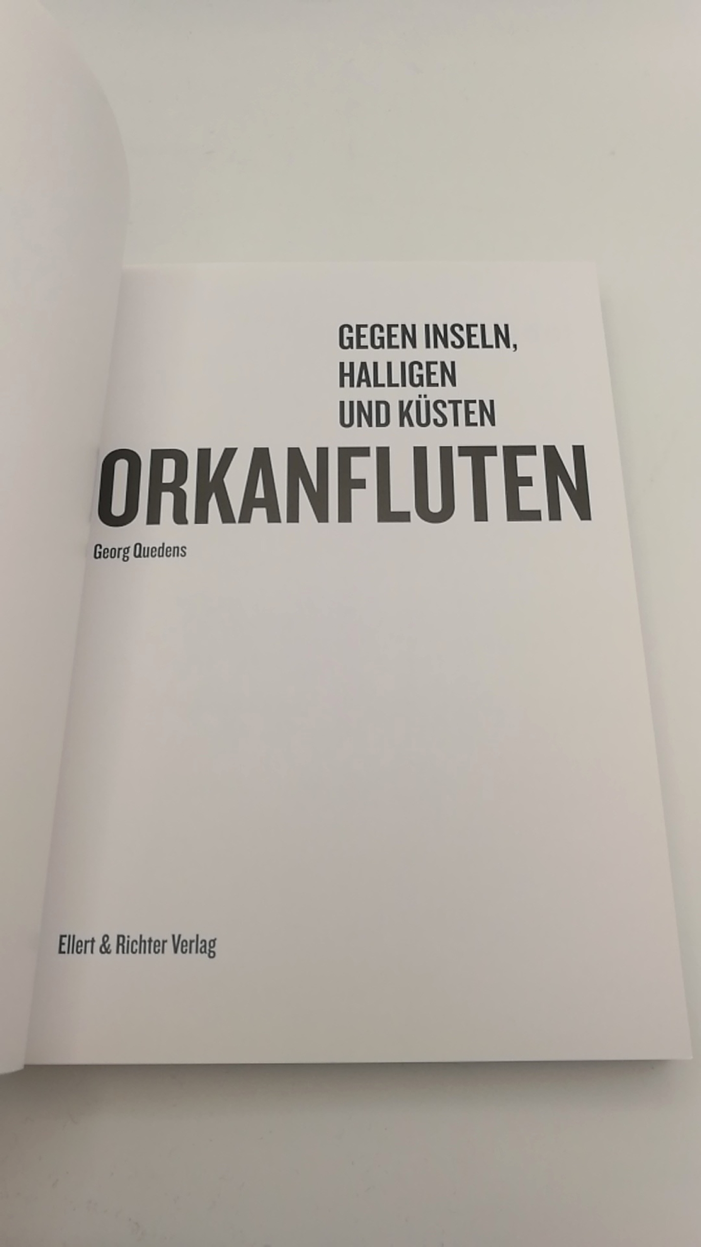 Quedens, Georg: Orkanfluten Gegen Inseln, Halligen und Küsten