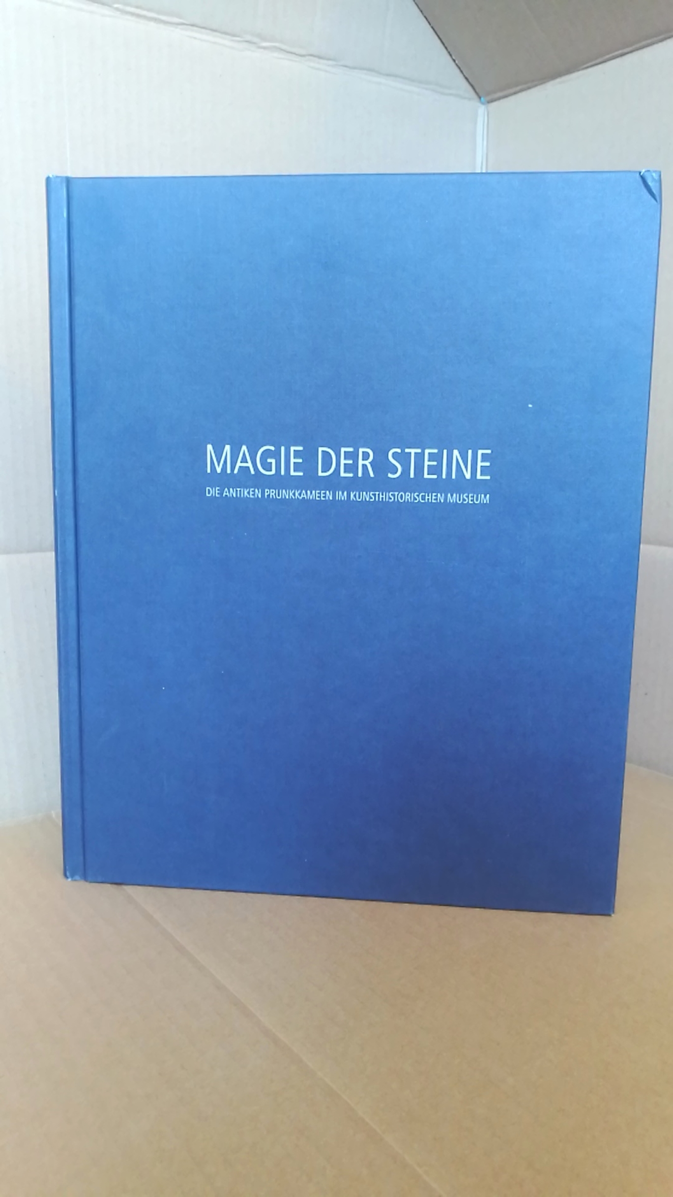 Zwierlein-Diehl, Erika Seipel, Wilfried: Magie der Steine Die antiken Prunkkameen im Kunsthistorischen Museum / Erika Zwierlein-Diehl. Mit Beitr. von Alfred Bernhard-Walcher und Paulus Rainer. [Hrsg. Wilfried Seipel