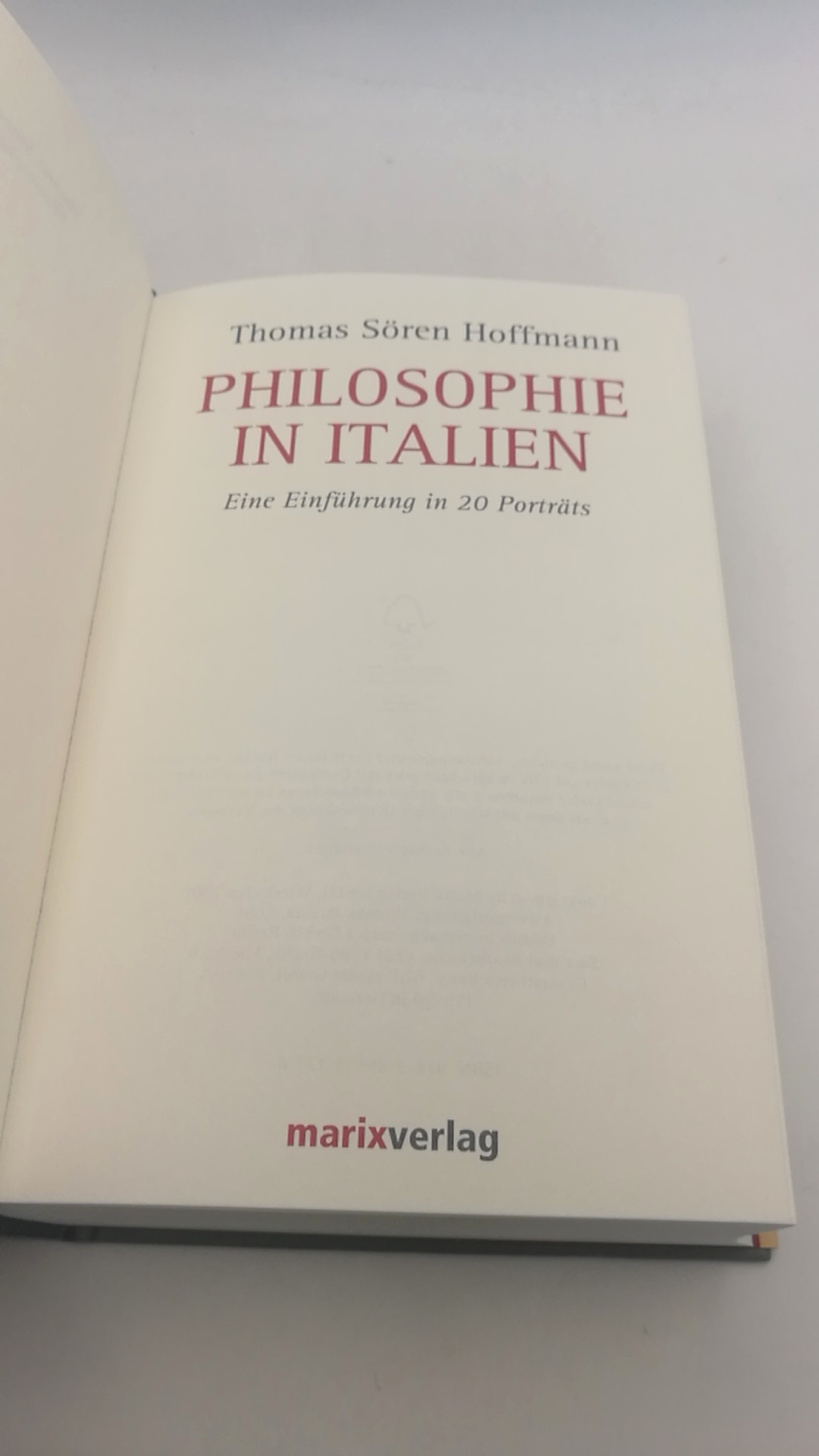 Hoffmann, Thomas Sören: Philosophie in Italien Eine Einführung in 20 Porträts