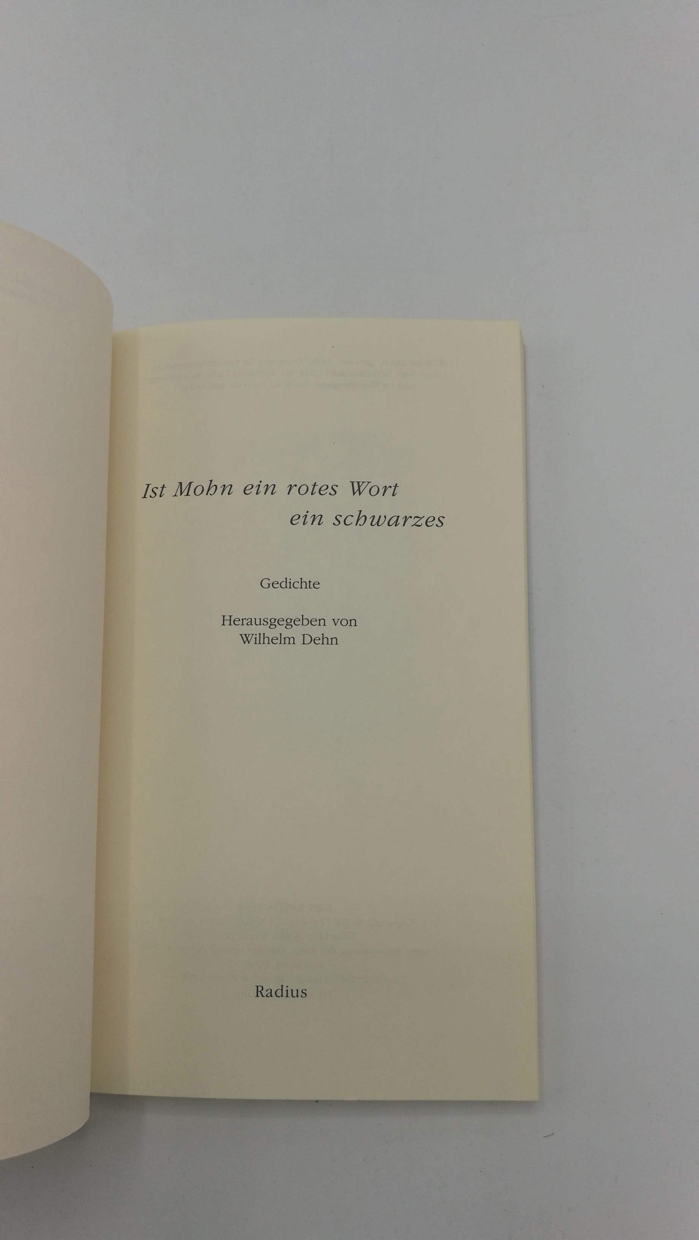 Dehn, Wilhelm (Herausgeber): Ist Mohn eine rotes Wort, ein schwarzes Gedichte