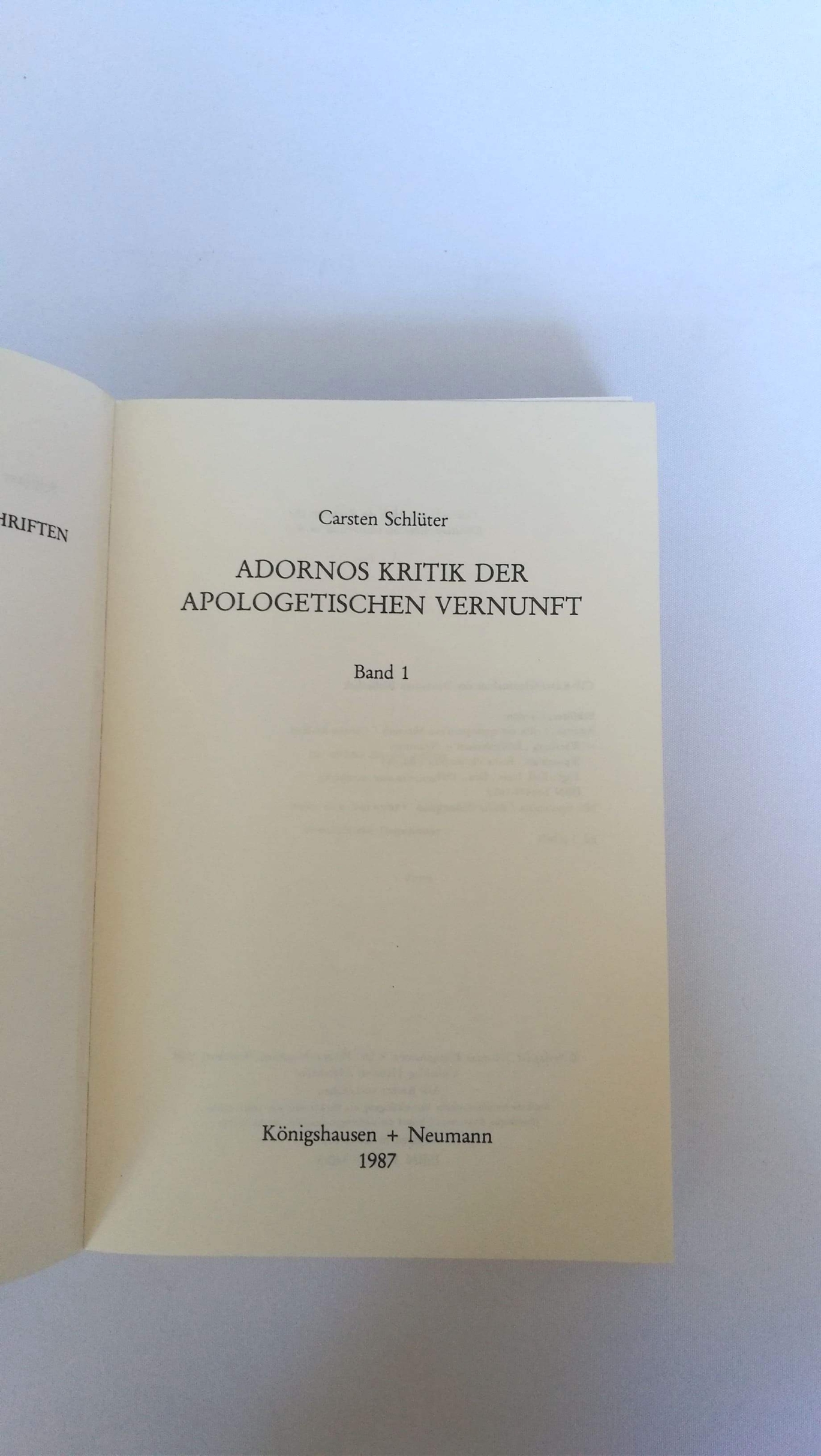 Schlüter, Carsten: Adornos Kritik der apologetischen Vernunft. 2 Bände Epistemata Würzburger wissenschaftliche Schriften. Reihe Philosophie