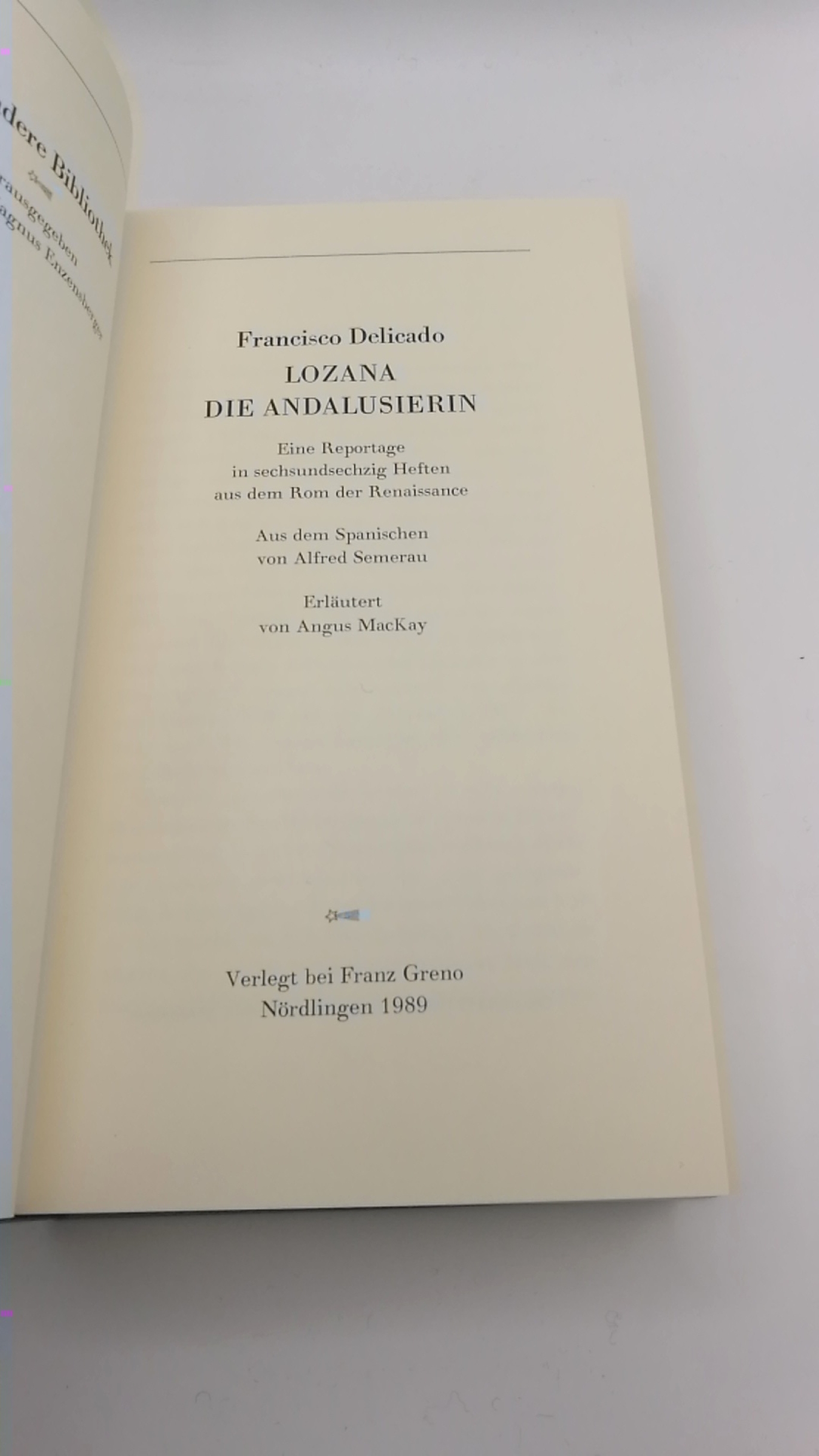 Delicado, Francisco: Lozana, die Andalusierin. Eine Reportage in sechsundsechzig Heften aus dem Rom der Renaissance. 