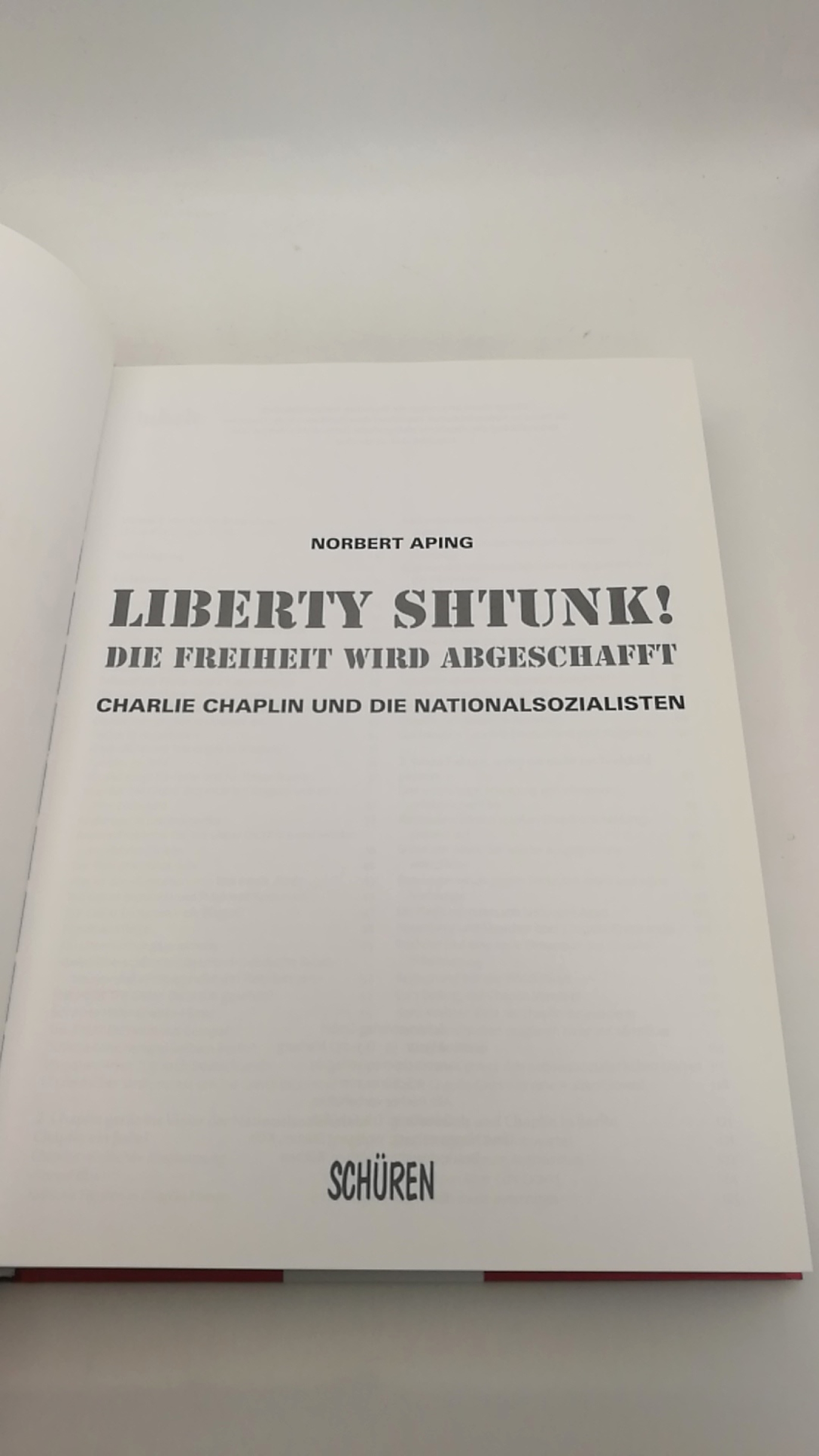 Aping, Norbert: Liberty shtunk! Die Freiheit wird abgeschafft; Charlie Chaplin und die Nationalsozialisten